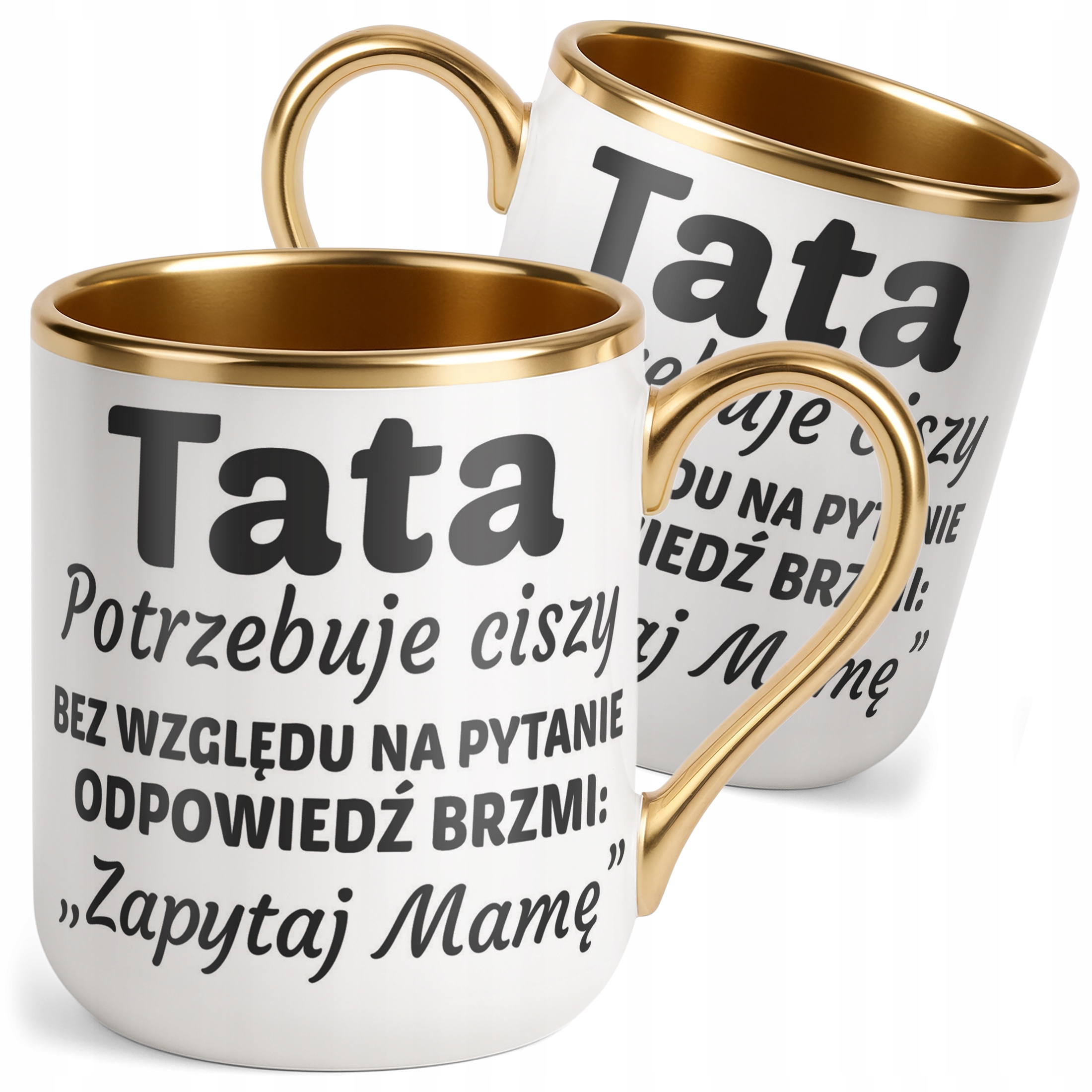 Kubek Premium Złoty Dzień Ojca Dla Taty Tata Potrzebuje Ciszy Prezent