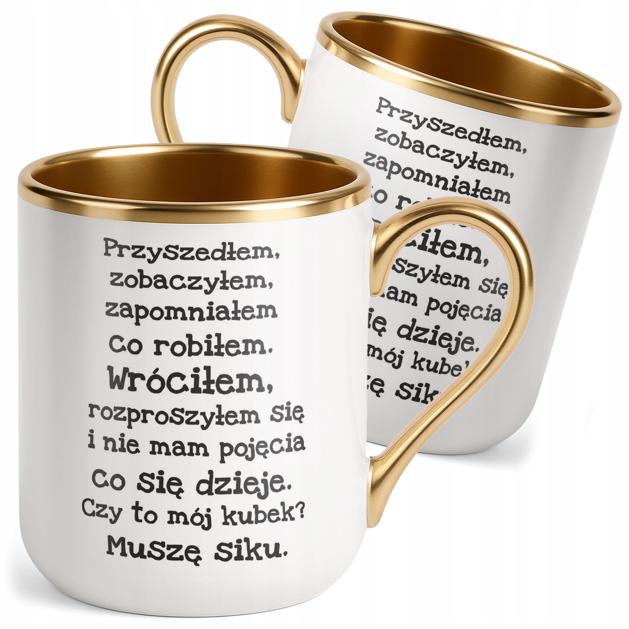Kubek Premium Złoty Przyszedłem Zobaczyłem Zapomniałem Zabanwy Prezent