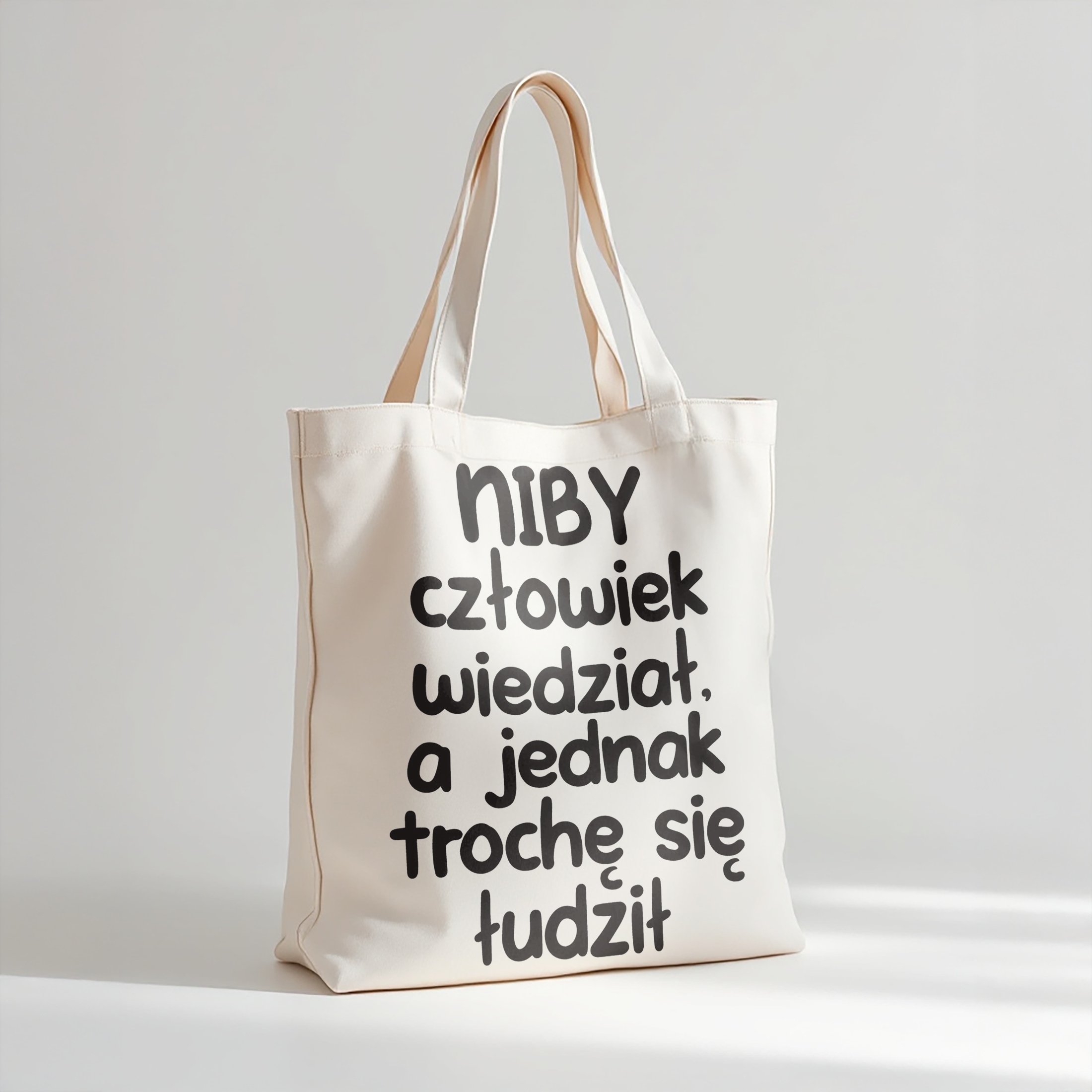 Torba bawełniana premium Niby Człowiek Wiedział Zabawny Prezent