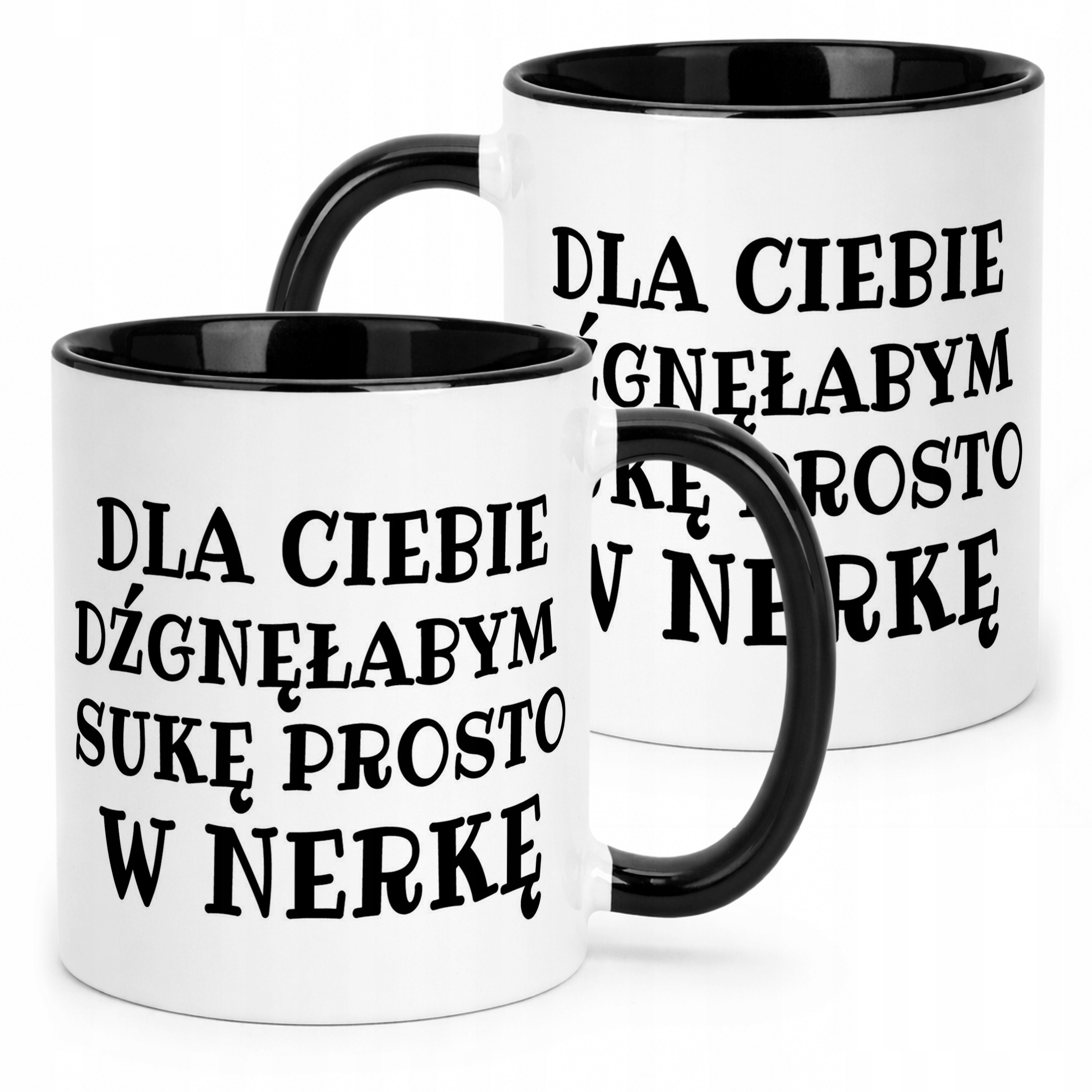 Kubek Czarny Dla Ciebie Dźgnęłabym Sarkastyczny Zabawny Prezent