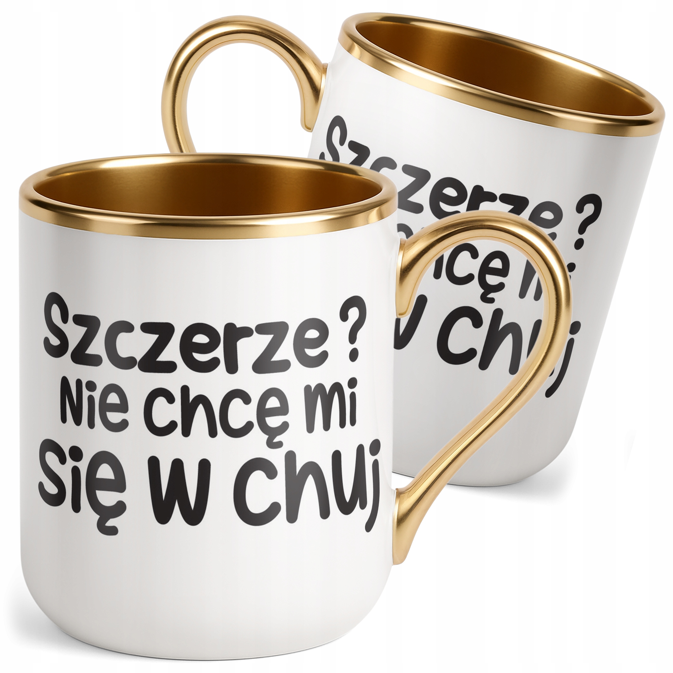 Kubek Premium Złoty Szczerze Nie Chcę Mi Się Śmieszny Zabawny Prezent