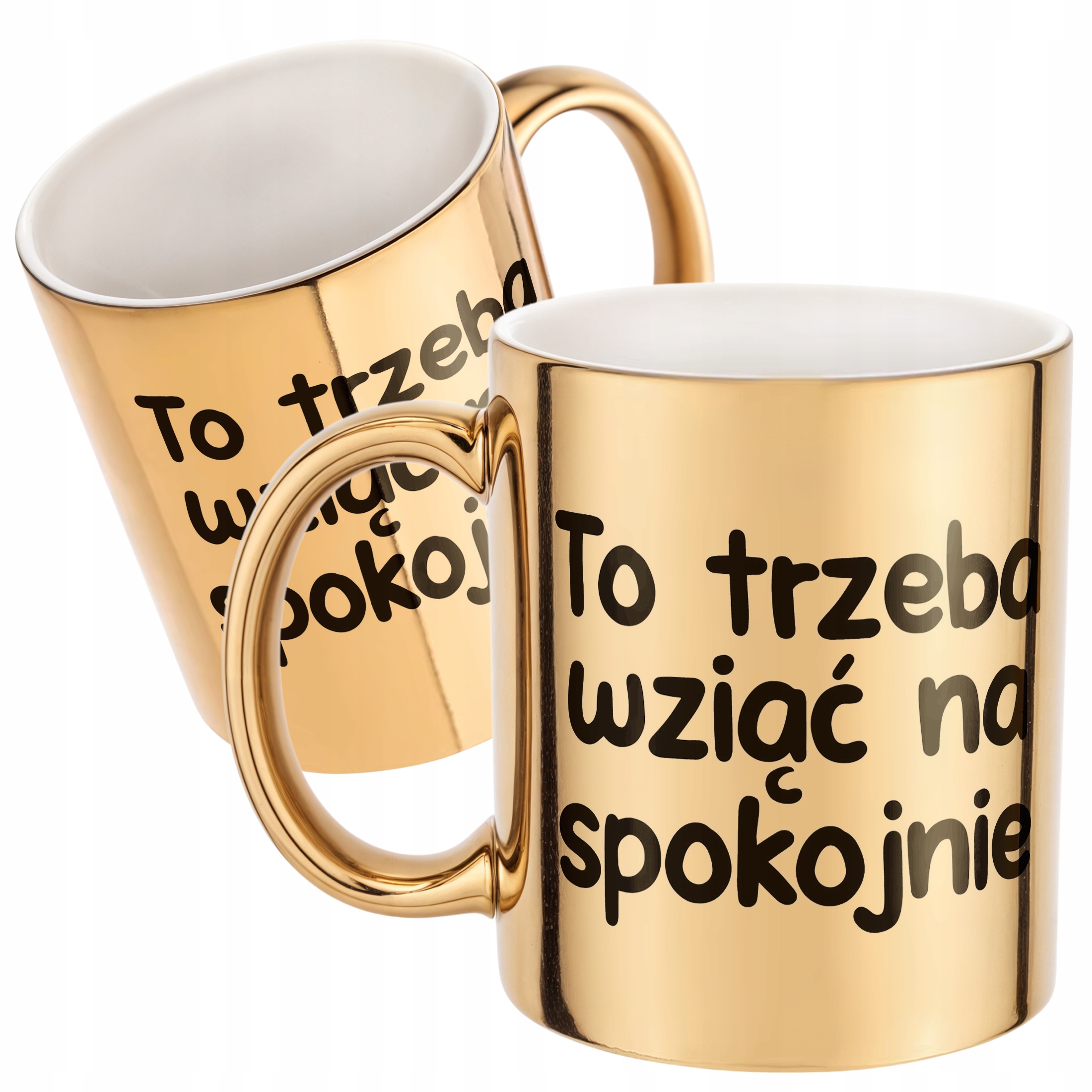 Złoty Kubek To Trzeba Wziąć Na Spokojnie Śmieszny Zabawny Prezent