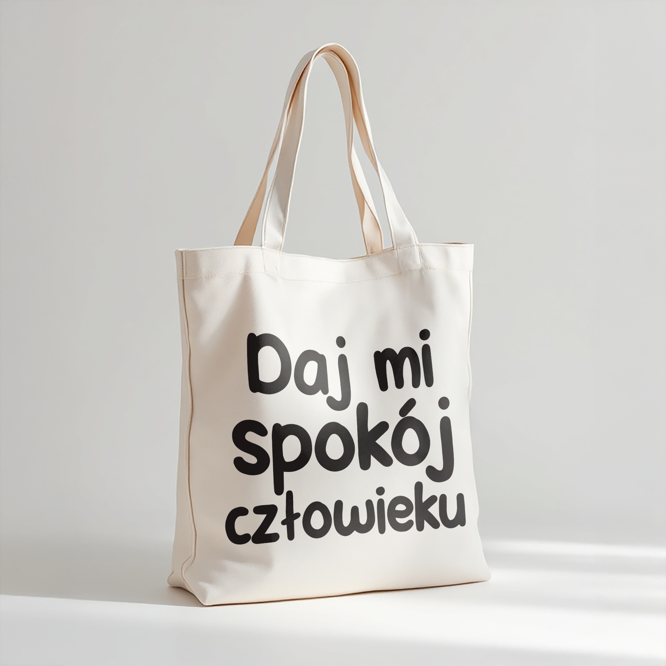 Torba bawełniana premium Daj Mi Spokój Człowieku Zabawny Prezent