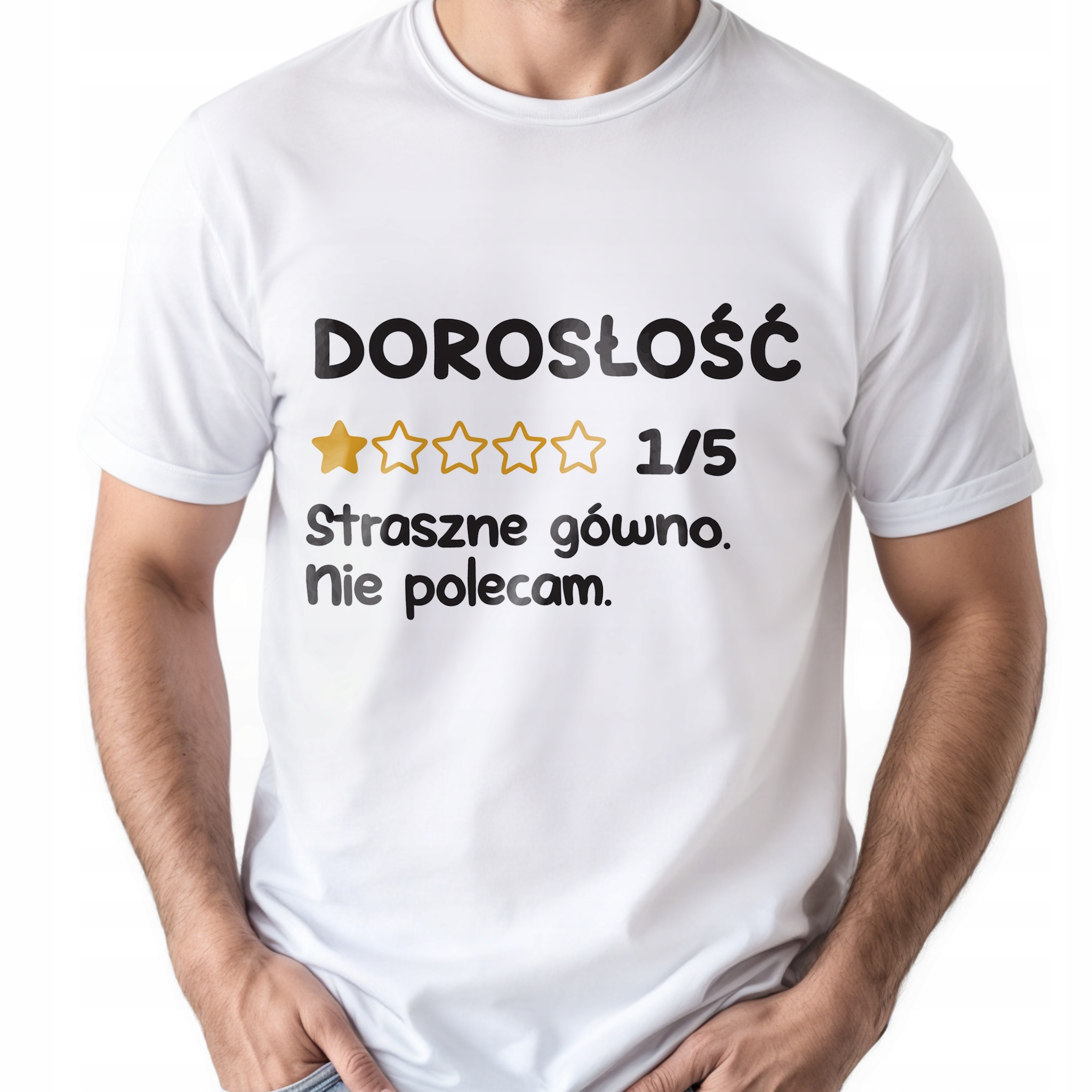 Koszulka biała męska Dorosłość Nie Polecam Zabawny Prezent
