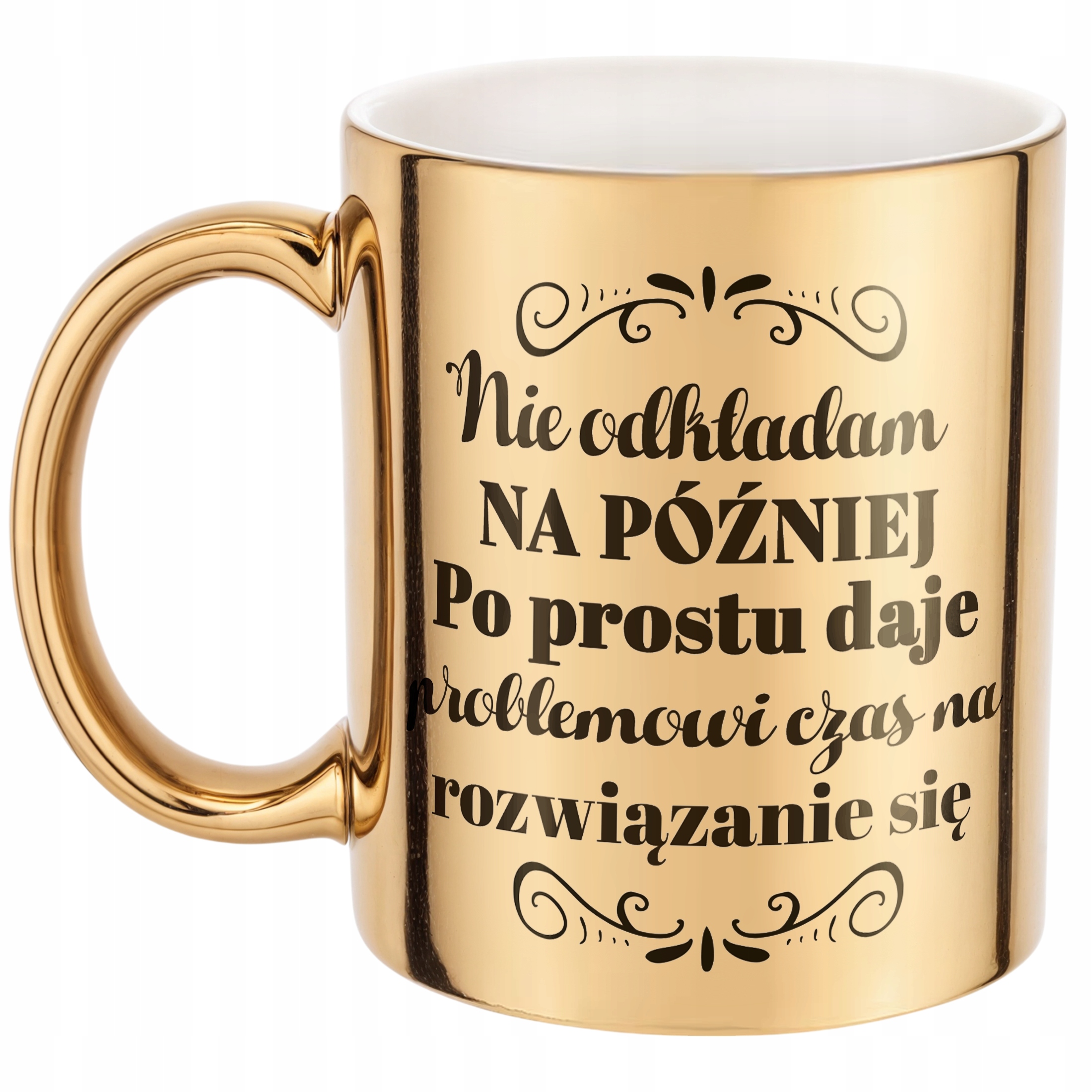 Złoty kubek na prezent Dzień Kobiet Nie odkładam na później Prezent
