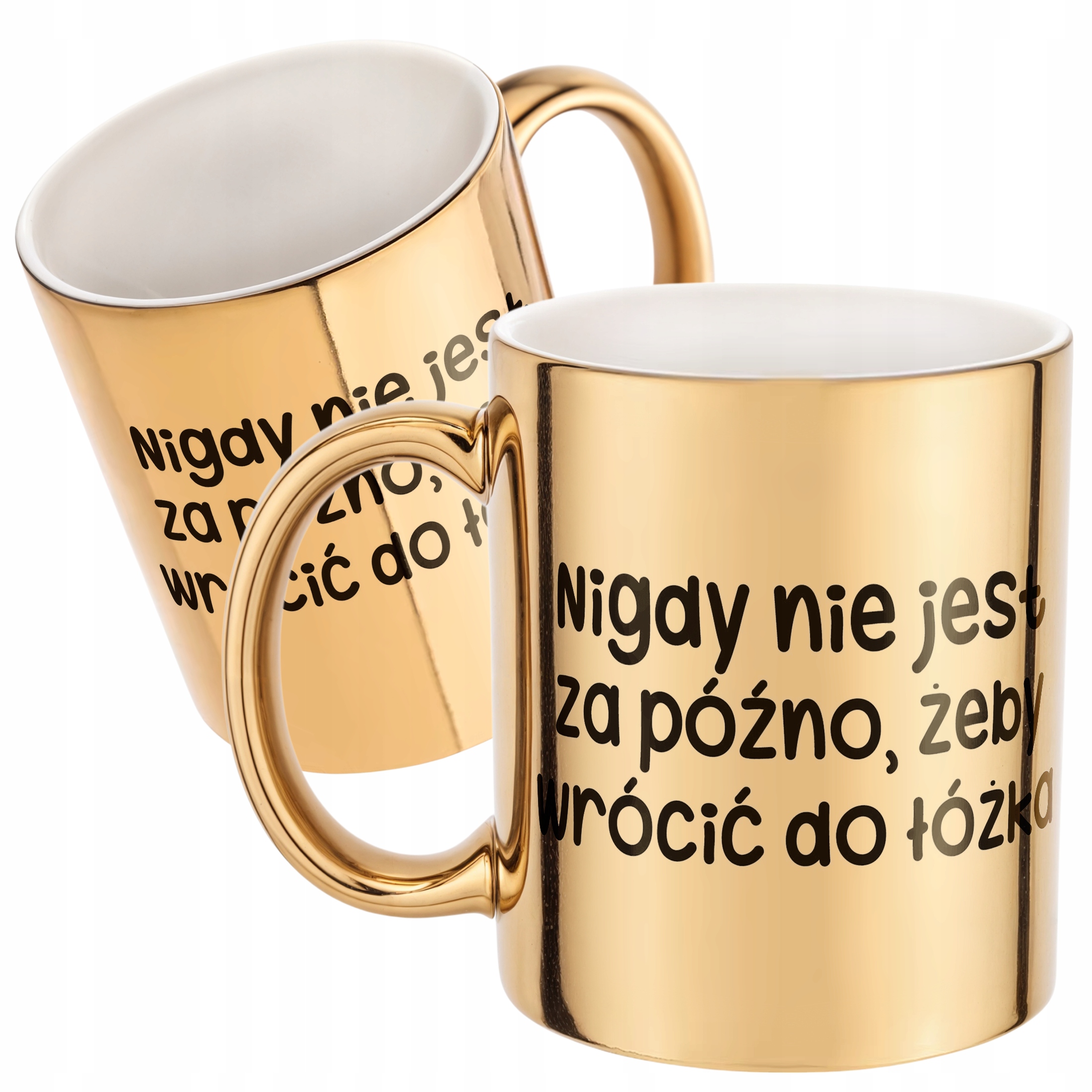 Złoty Kubek Nigdy Nie Jest Za Późno Śmieszny Zabawny Prezent