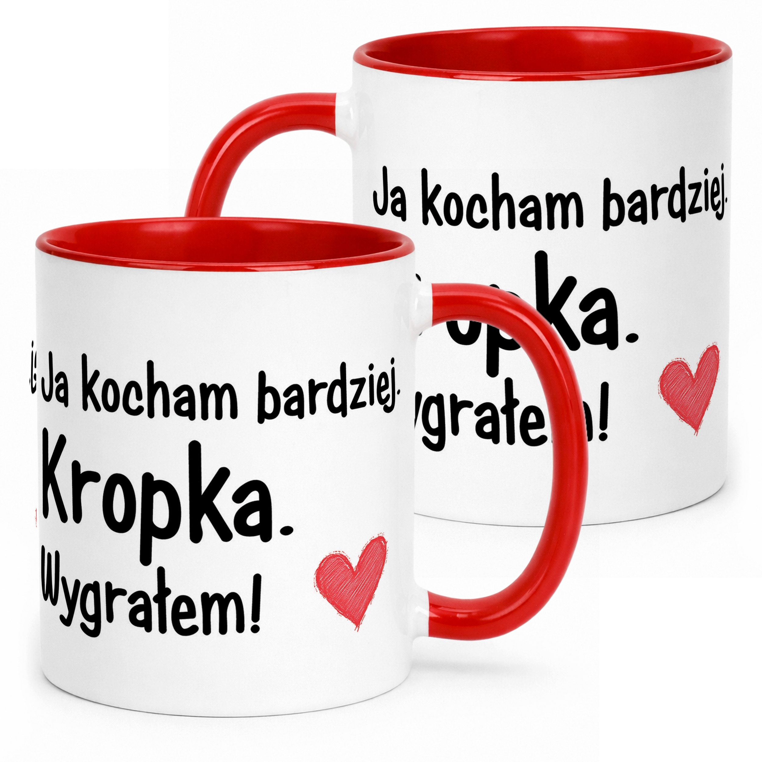 Kubek ceramiczny Walentynki Ja Kocham Bardziej Kropka Prezent