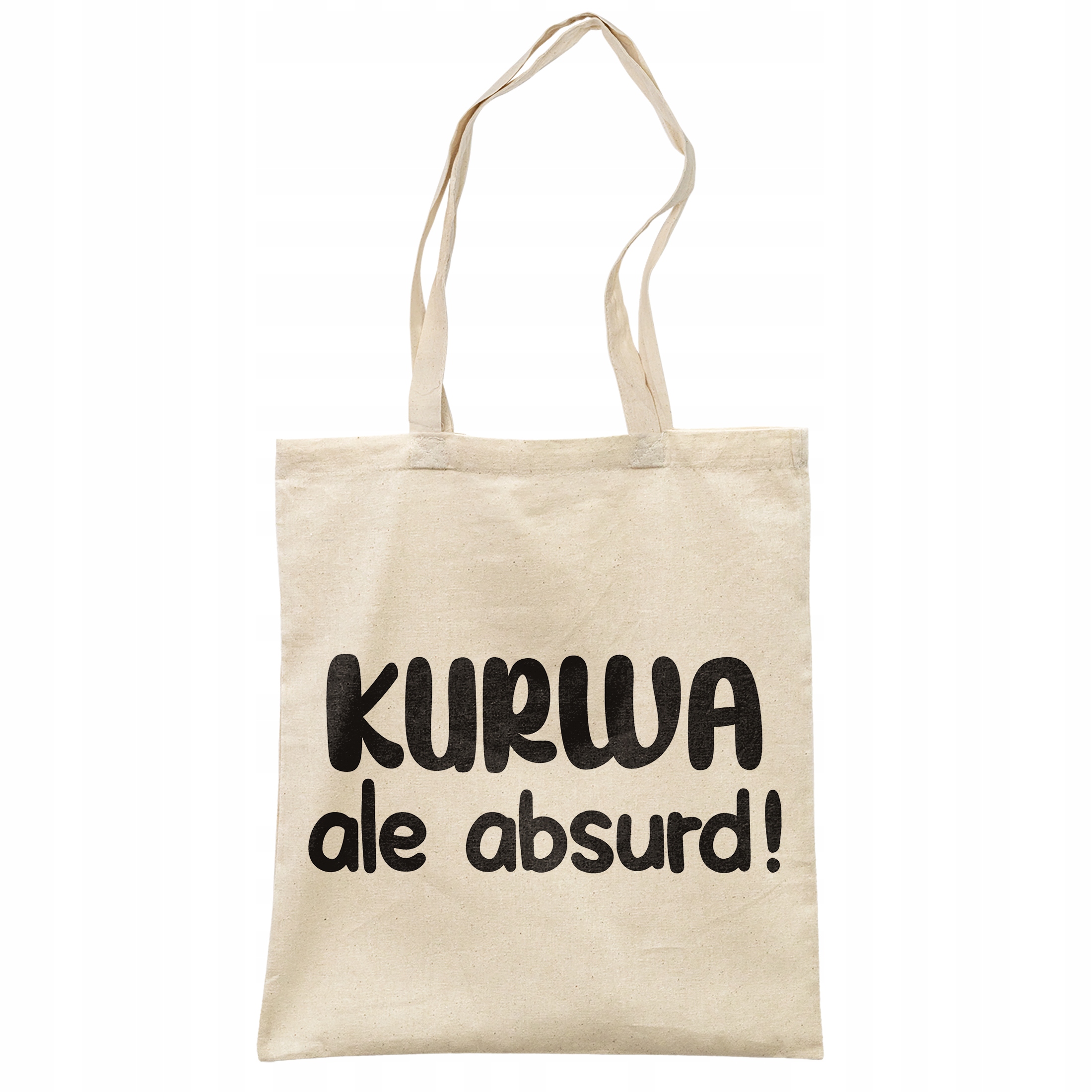 Torba bawełniana na zakupy K**wa Ale Absurd Zabawny Prezent