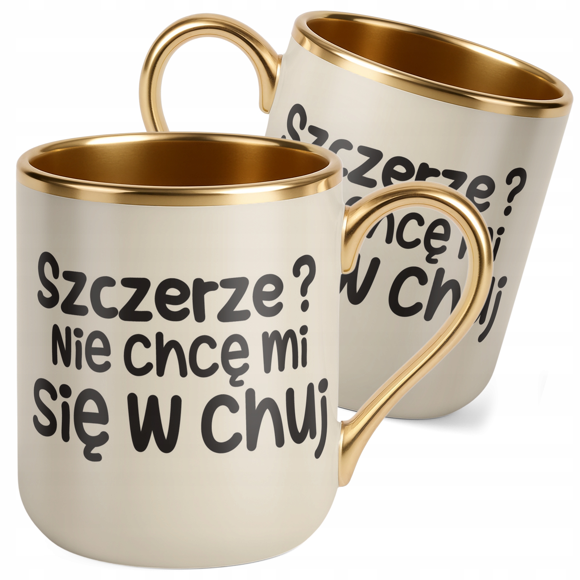 Kubek Premium Złoty Ecru Szczerze Nie Chcę Mi Się Śmieszny Zabawny