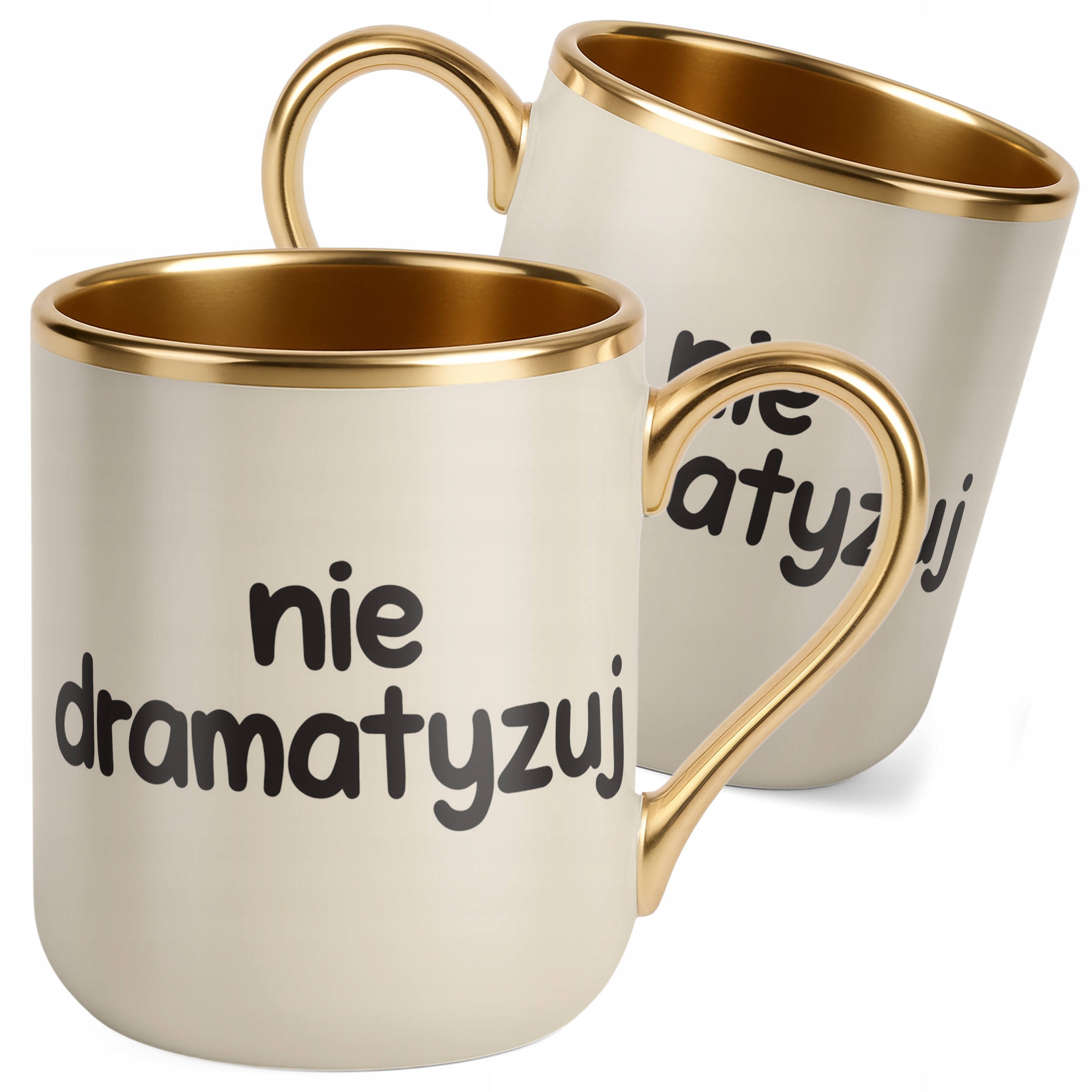 Kubek Premium Złoty Ecru Nie Dramatyzuj Śmieszny Zabawny