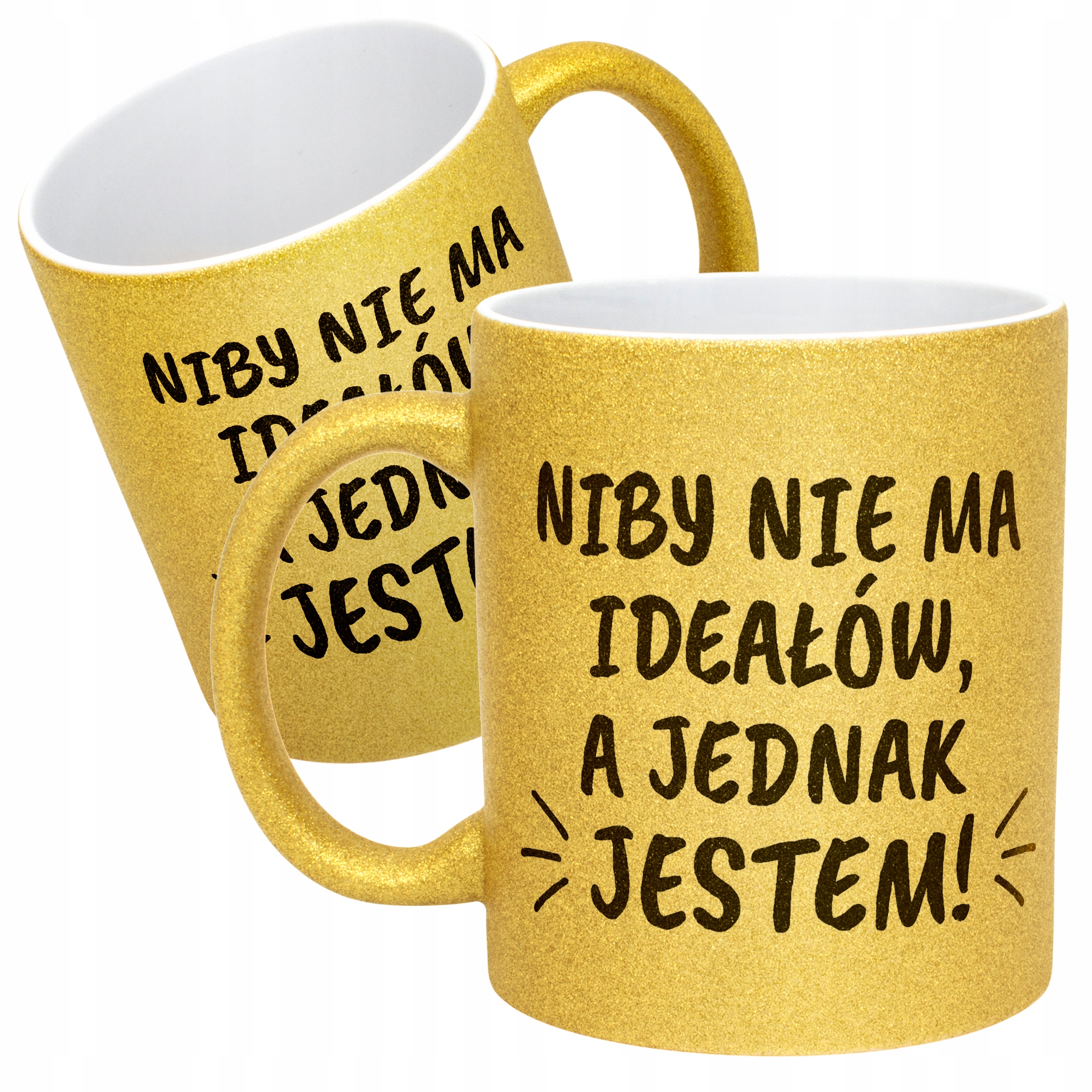 Złoty kubek brokatowy Niby Nie Ma Ideałów A Jednak Jestem Prezent