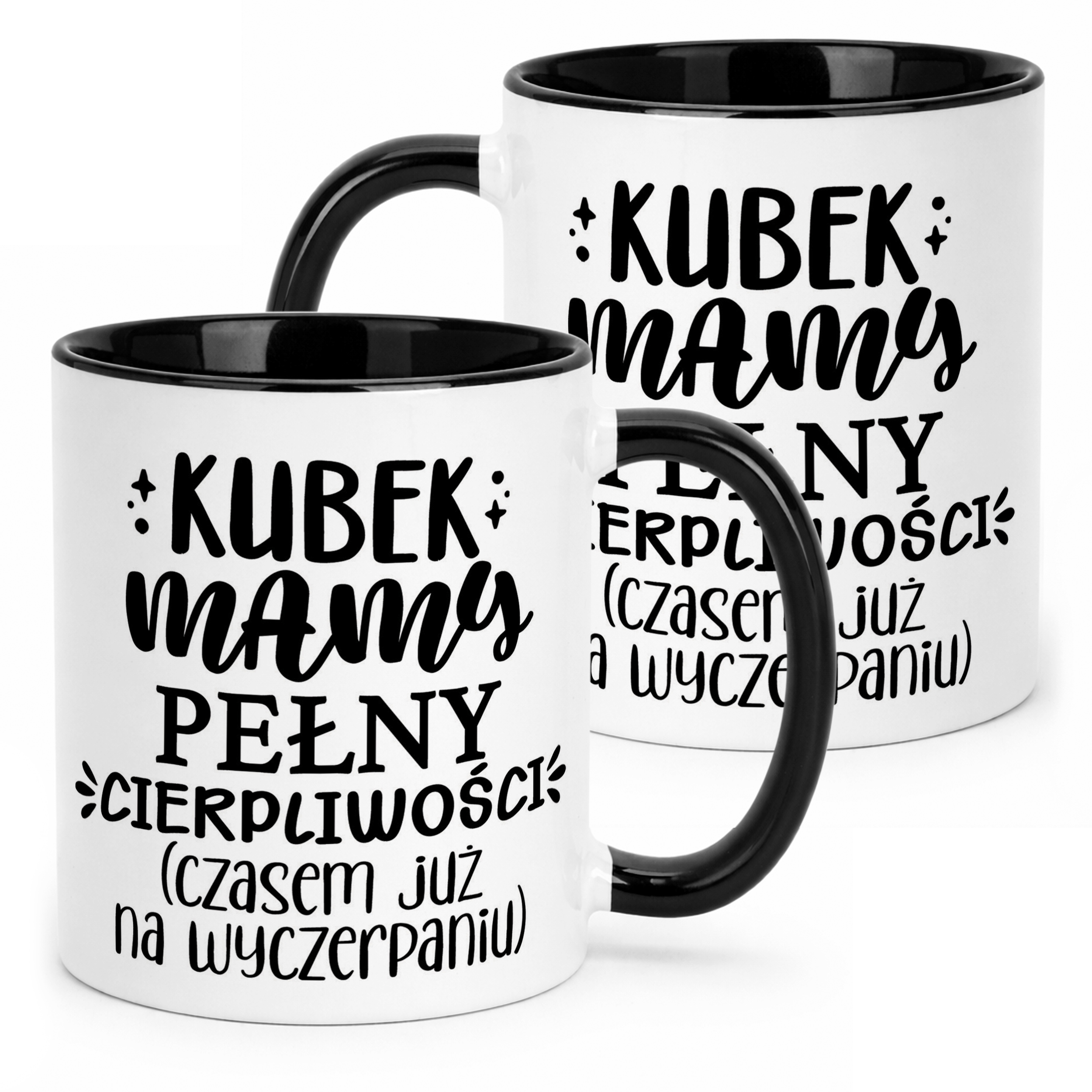 Kubek Czarny Dzień Matki Dla Mamy Prezent Kubek Pełny Cierpliwości