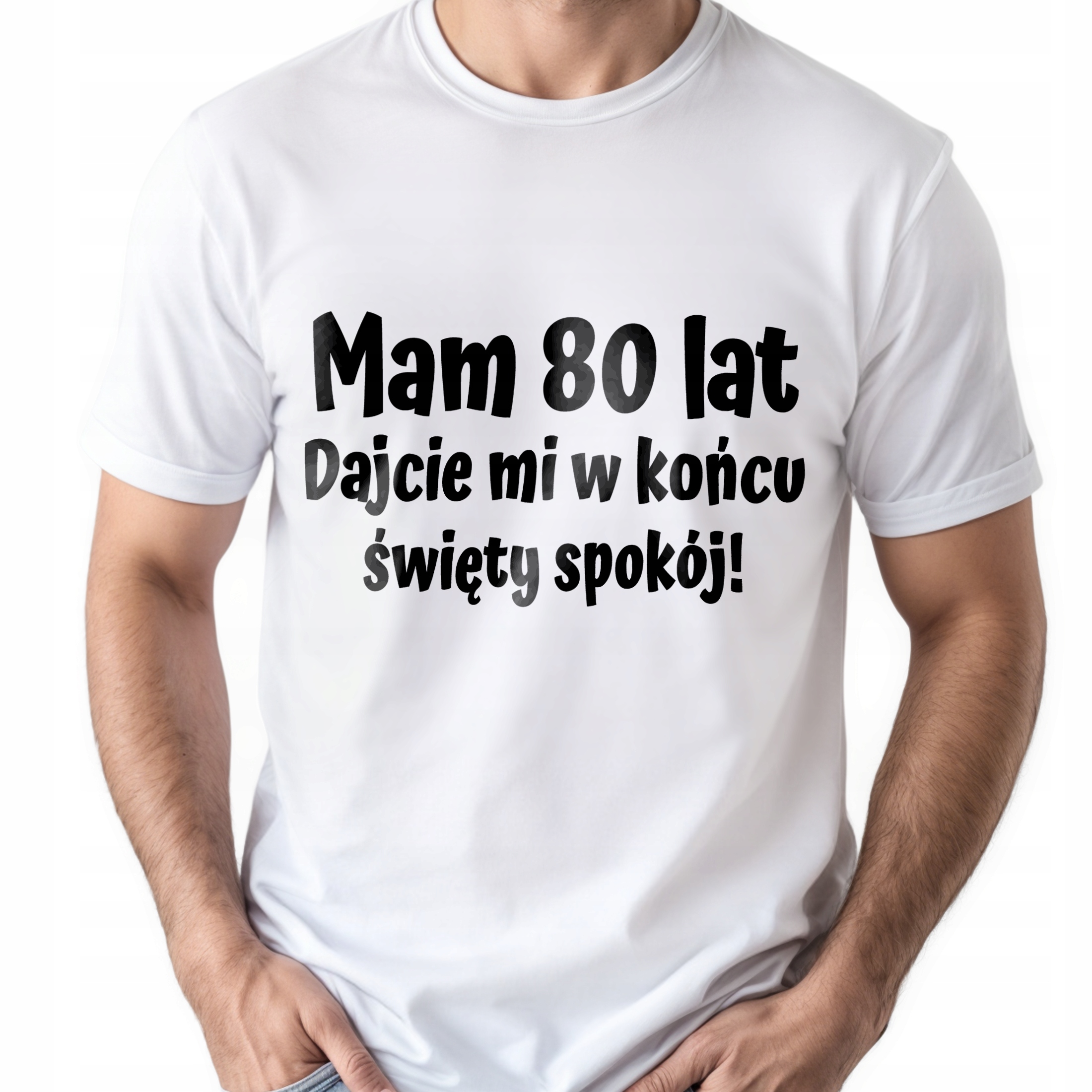 Koszulka biała męska Mam 80 Urodziny Prezent Upominek