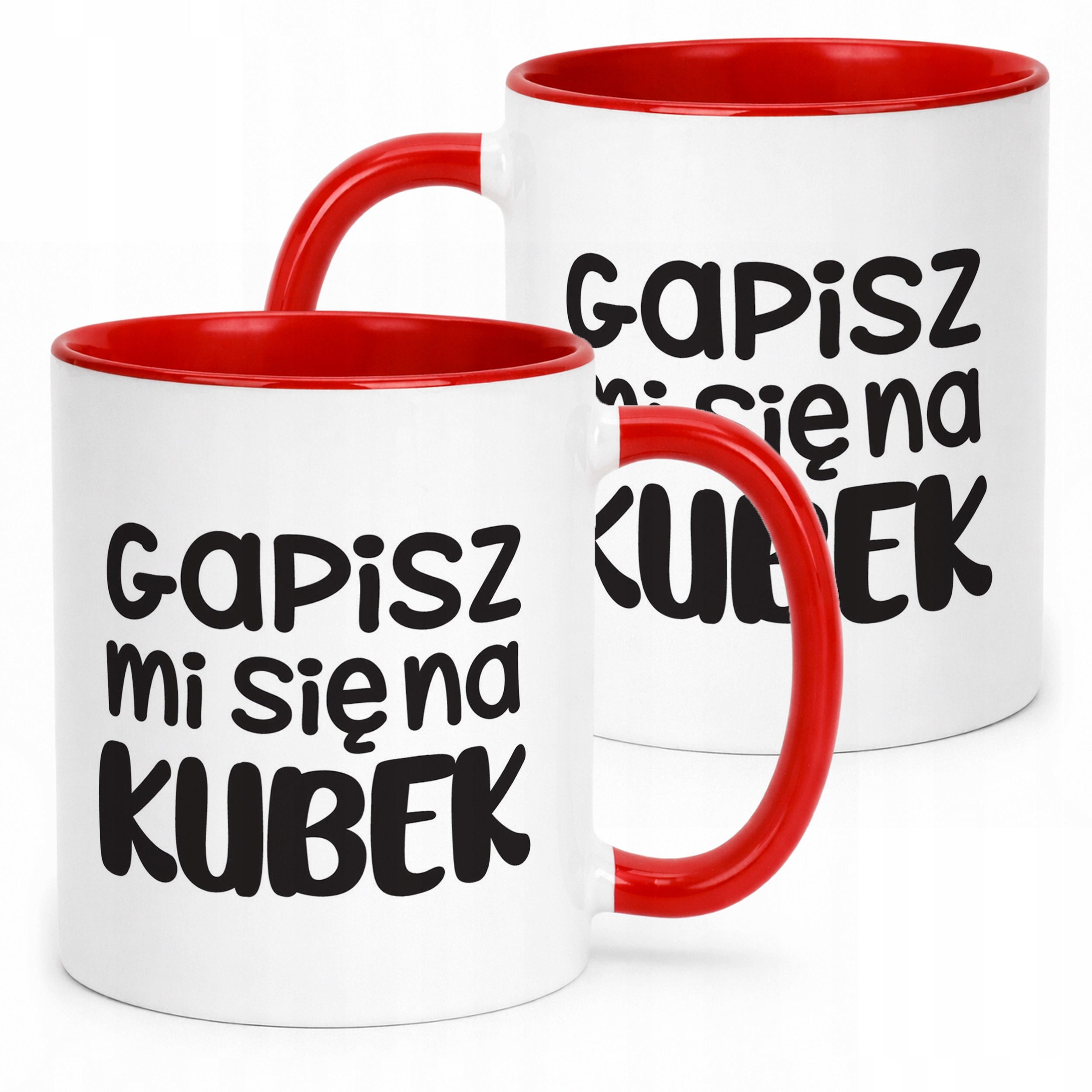 Kubek Czerwony Gapisz Mi Się Na Kubek Śmieszny Zabawny Prezent