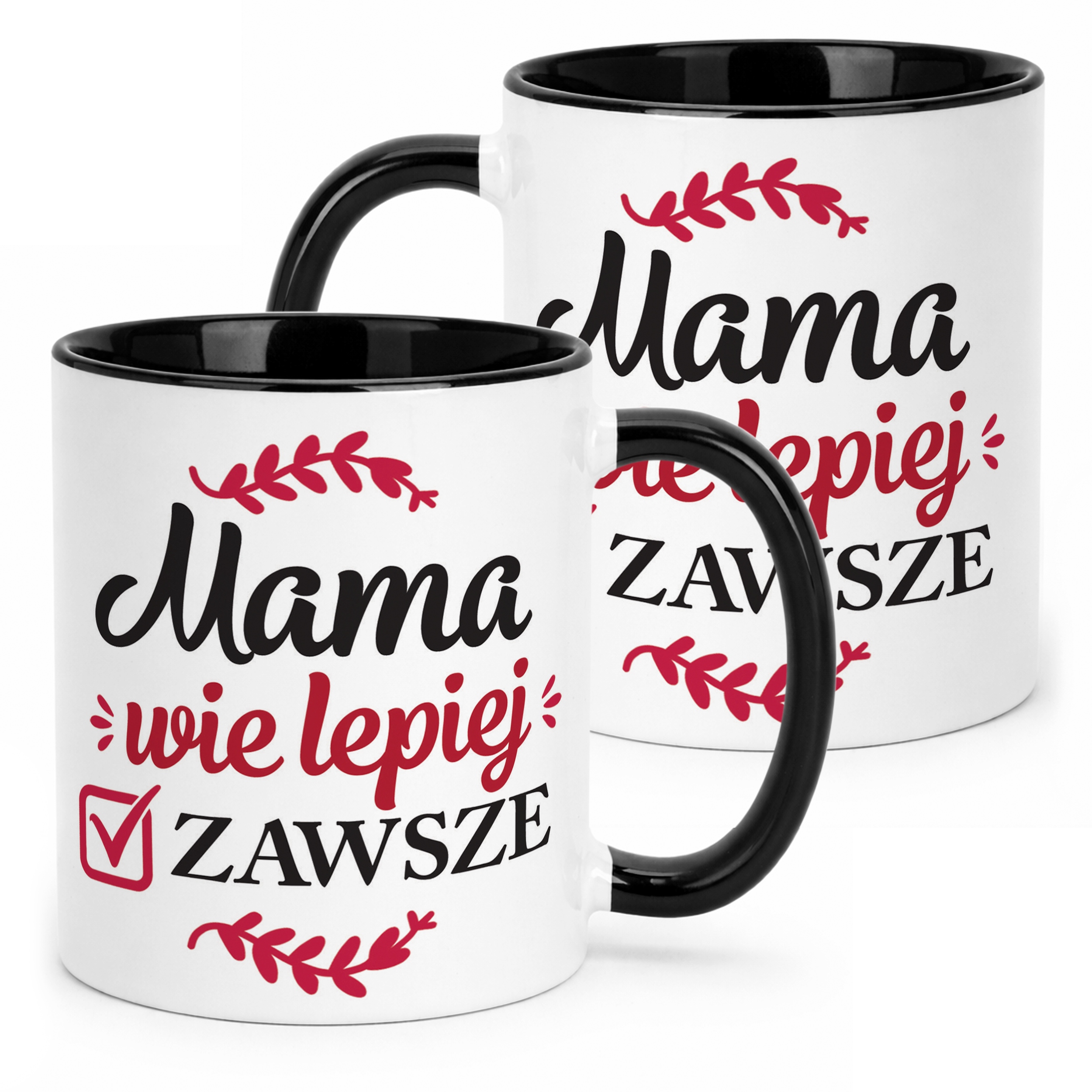Kubek Czarny Dzień Matki Dla Mamy Prezent Mama Wie Lepiej Zawsze