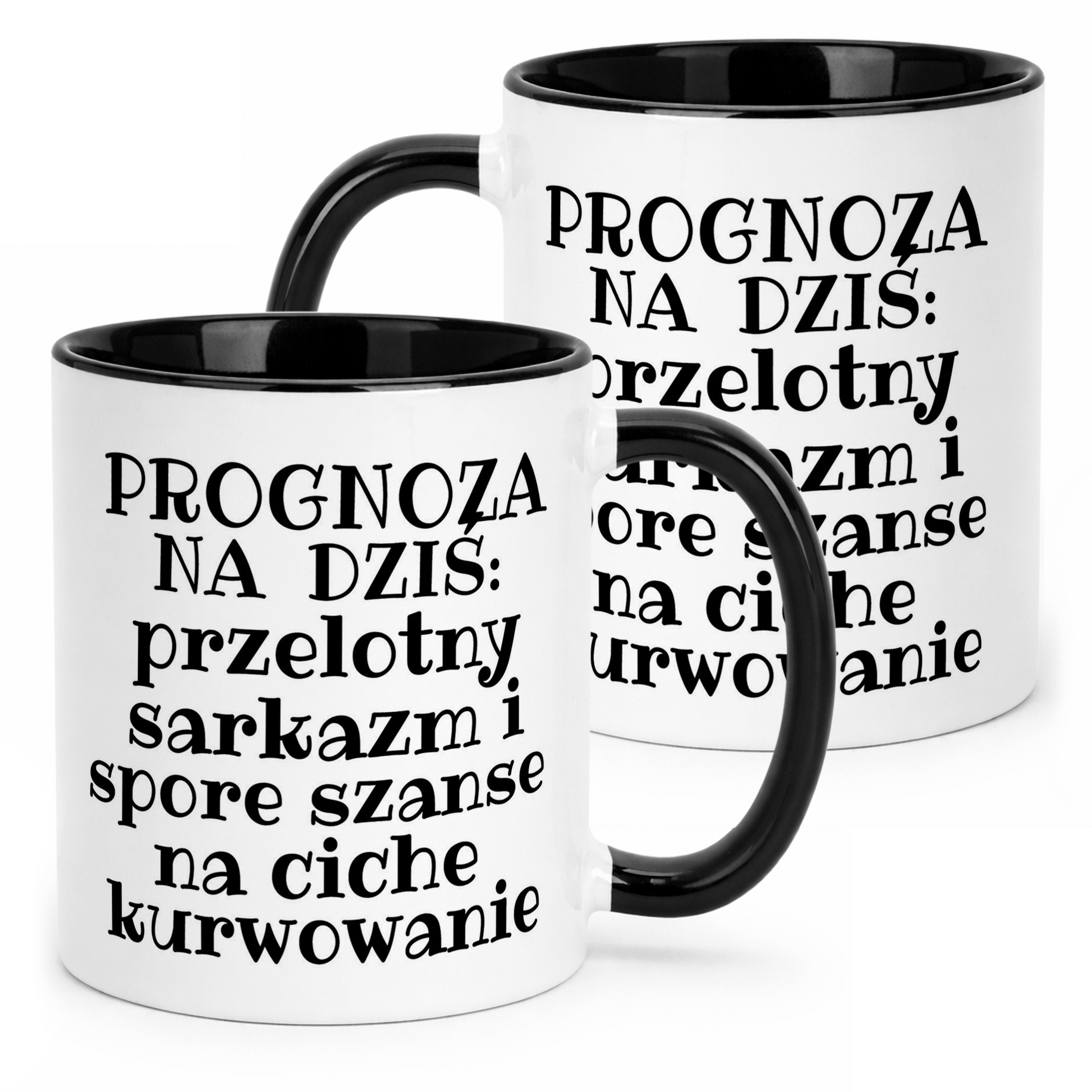 Kubek Czarny Prognoza Na Dziś Sarkastyczny Zabawny Prezent