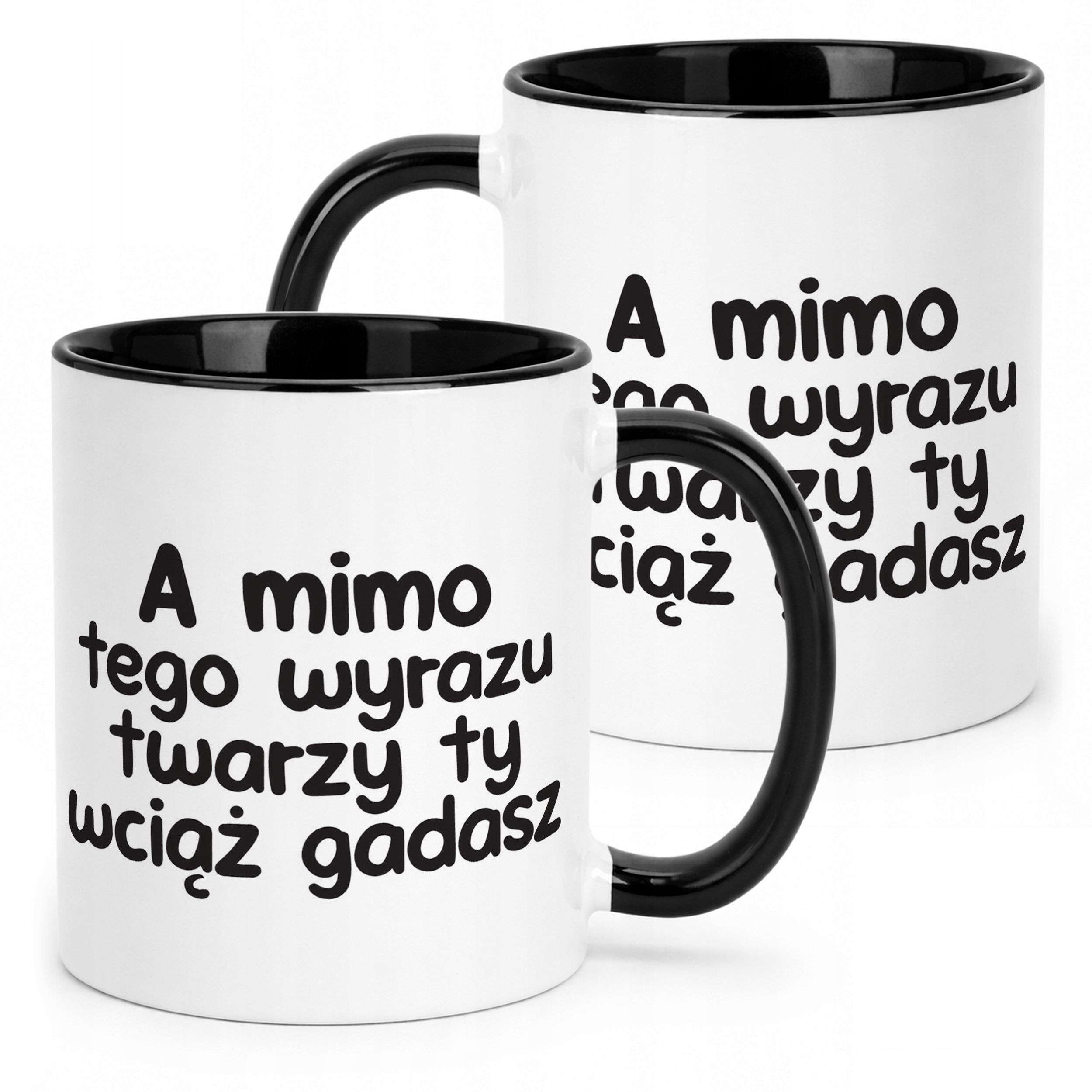 Kubek Czarny A Mimo Tego Wyrazu Twarzy Śmieszny Zabawny Prezent