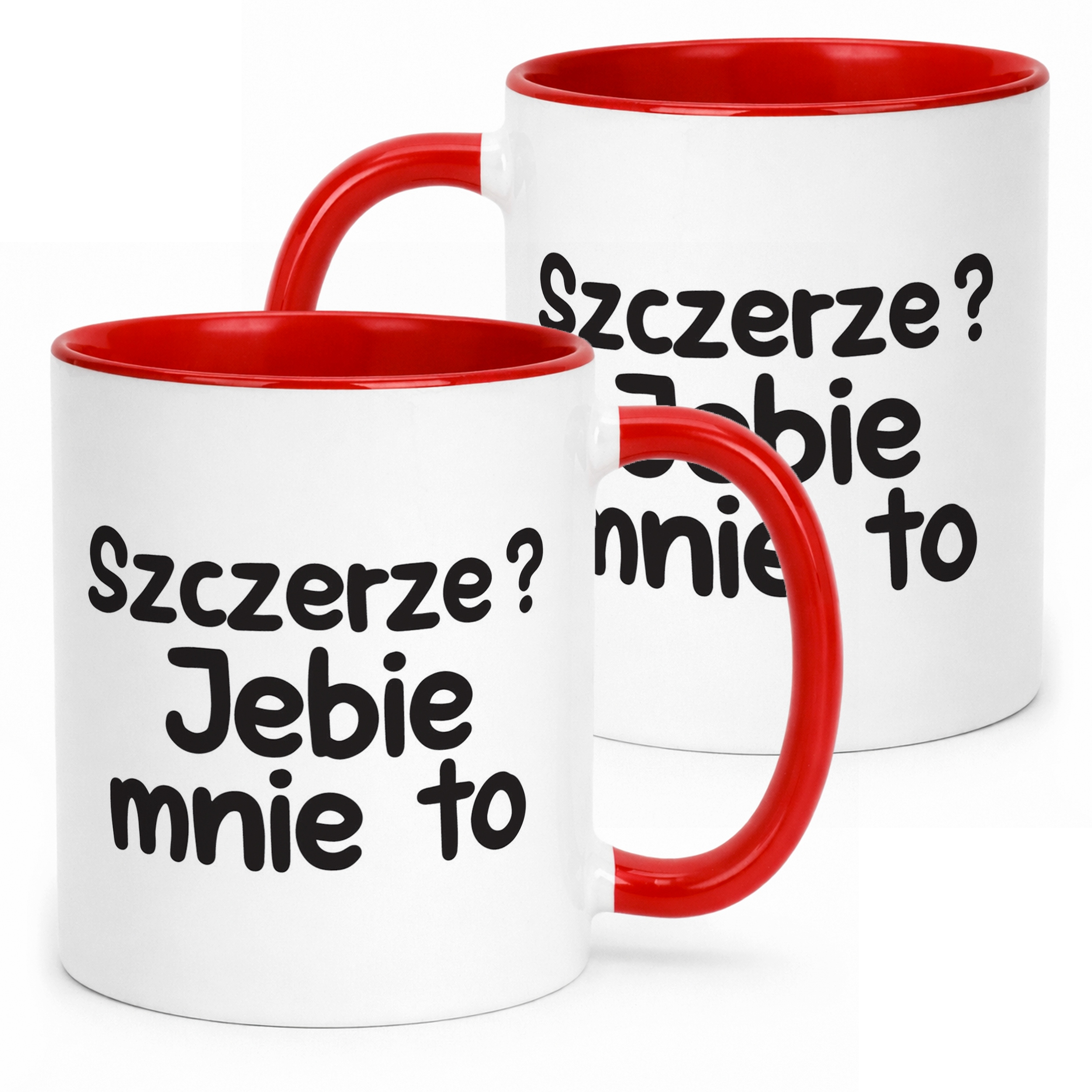 Kubek Czerwony Szczerze Je**e Mnie To Śmieszny Zabawny Prezent