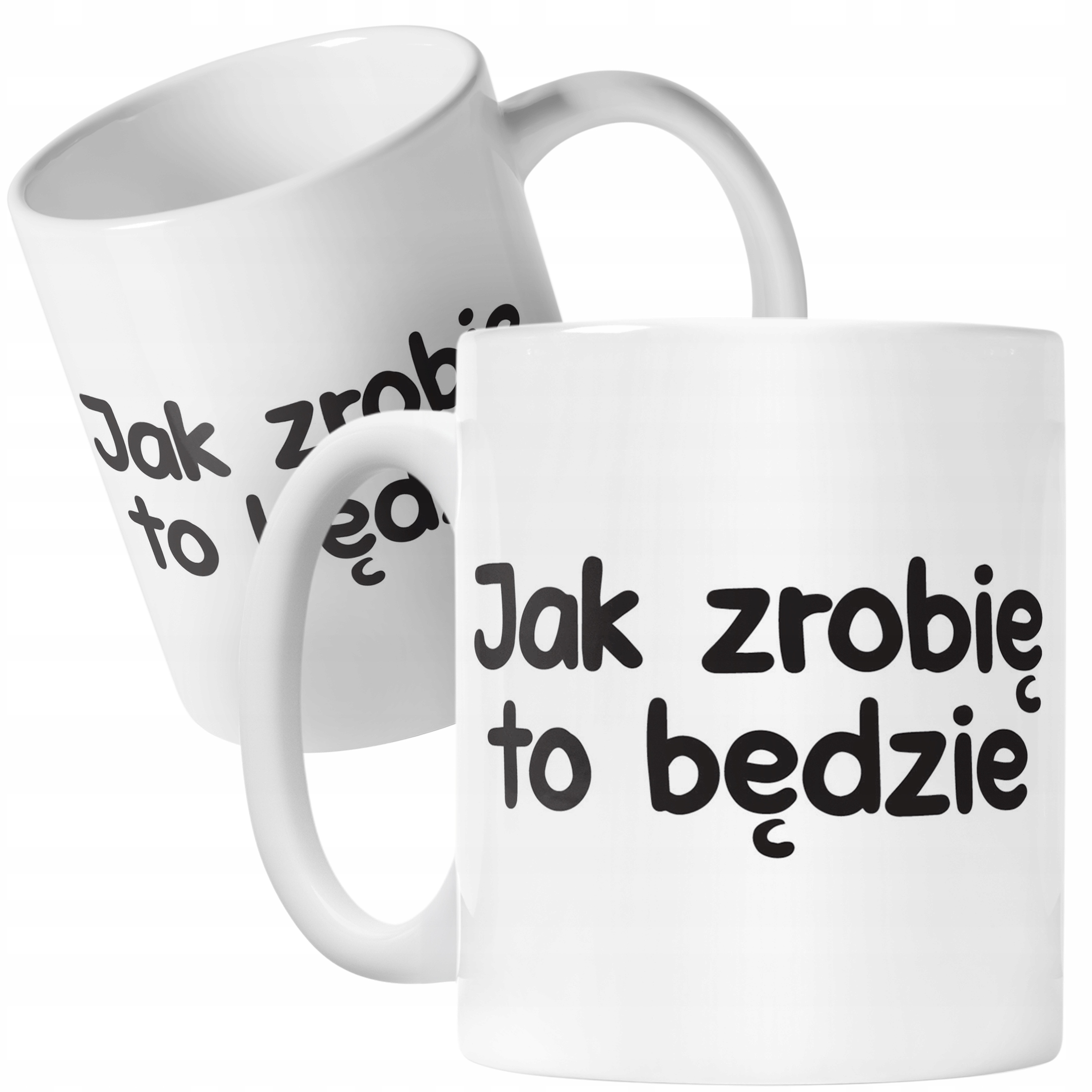 Kubek ceramiczny Jak Zrobię To Będzie Śmieszny Zabawny Prezent
