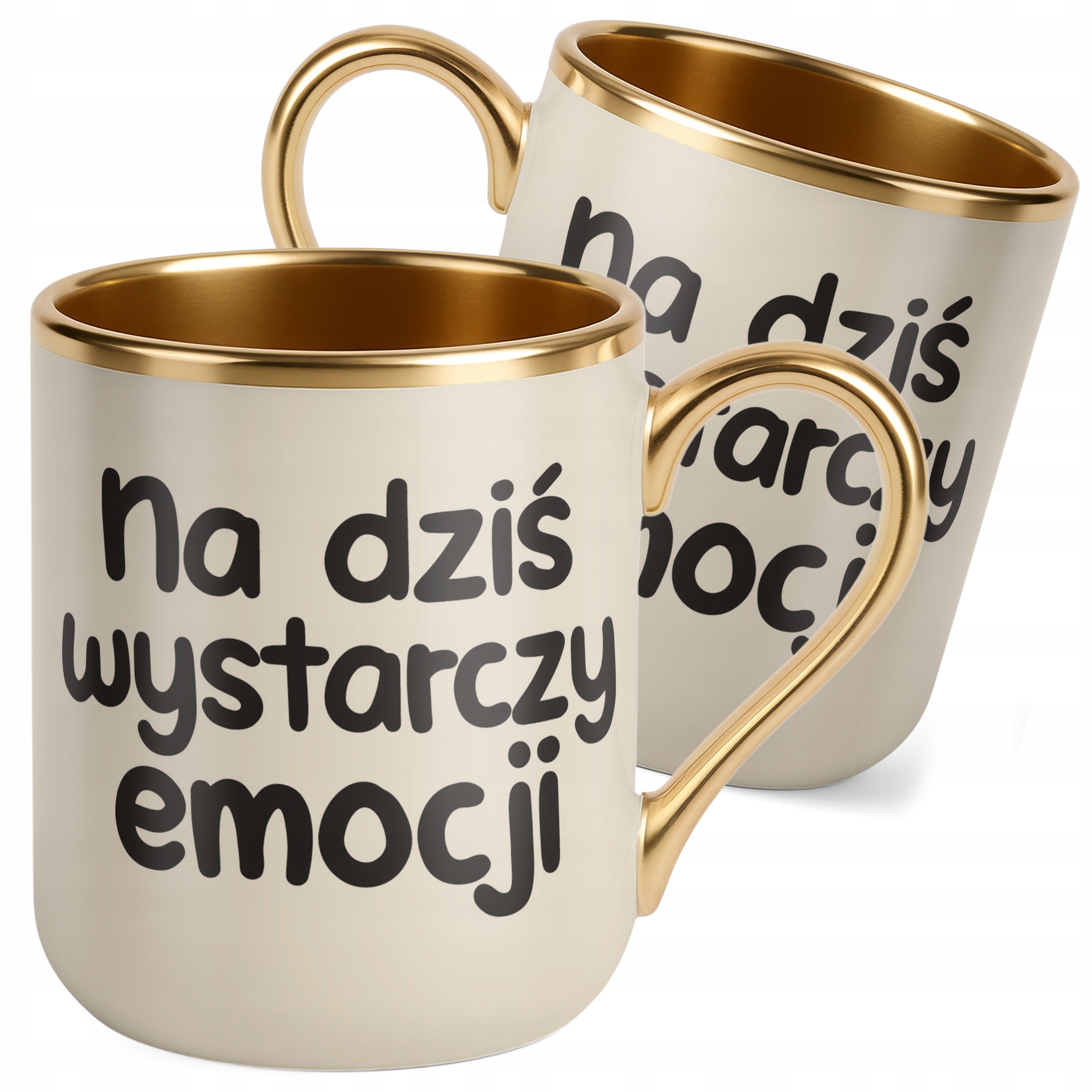 Kubek Premium Złoty Ecru Na Dziś Wystarczy Emocji Śmieszny Zabawny