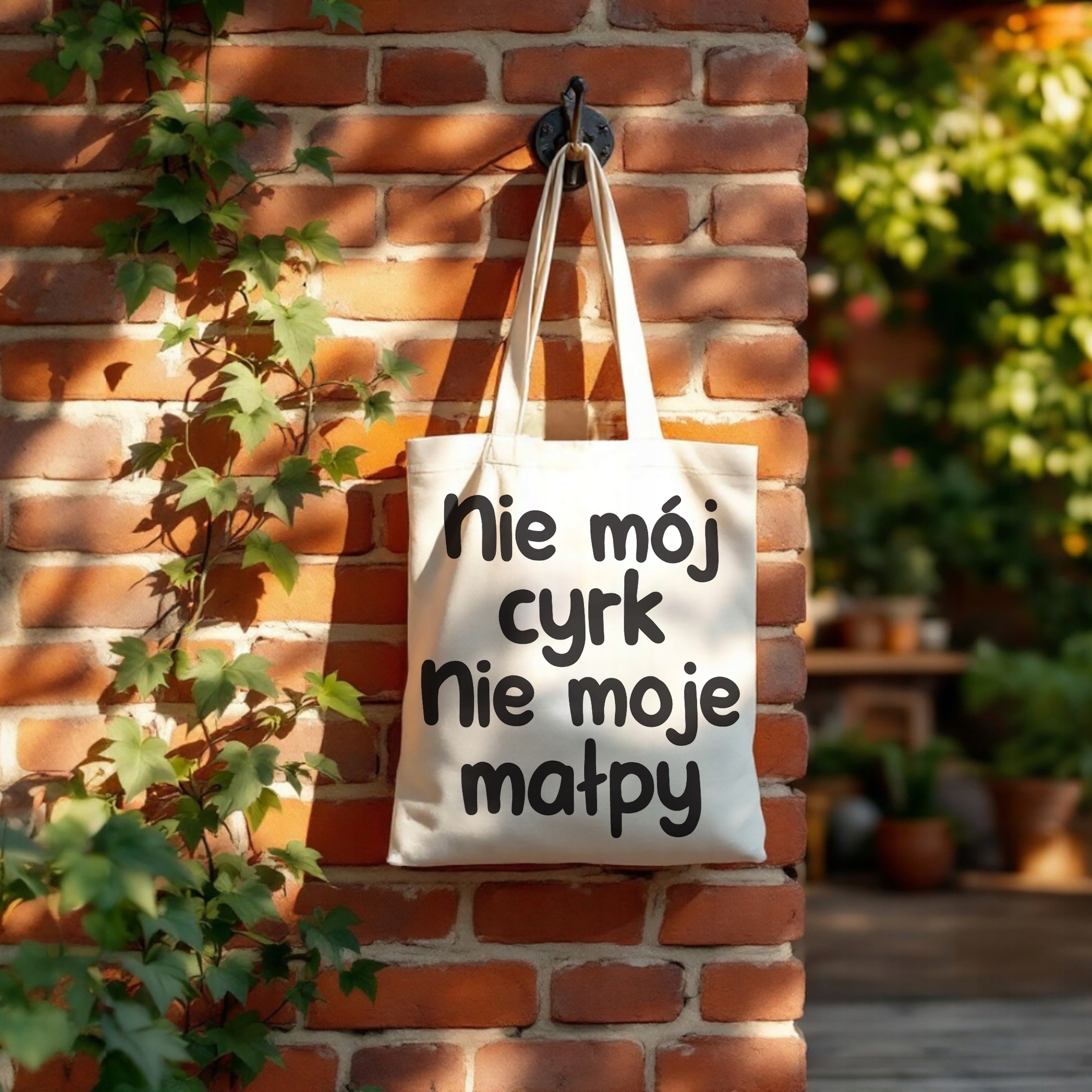 Torba bawełniana na zakupy Nie Mój Cyrk Nie Moje Małpy Zabawny Prezent