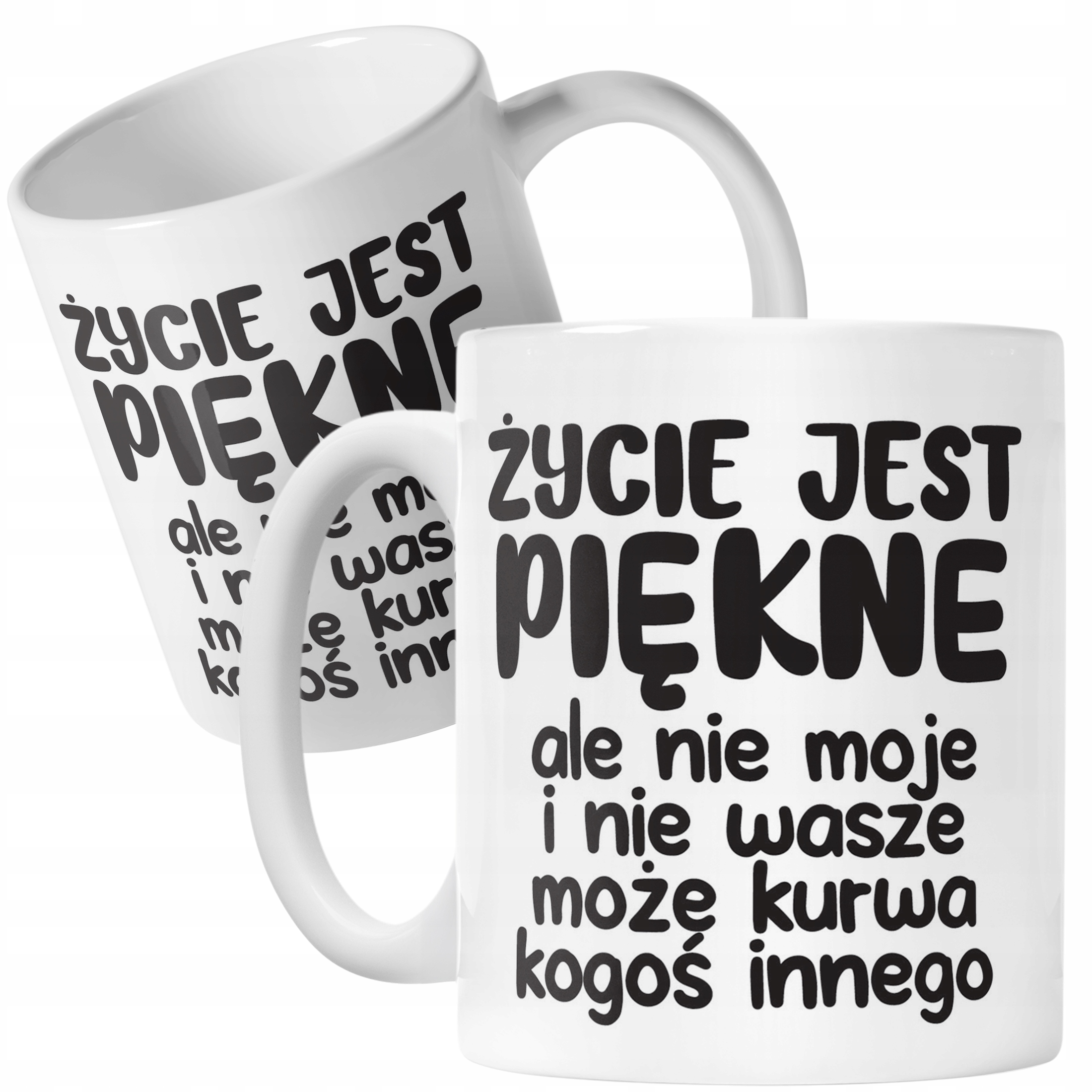Kubek ceramiczny Życie Jest Piękne Śmieszny Zabawny Prezent