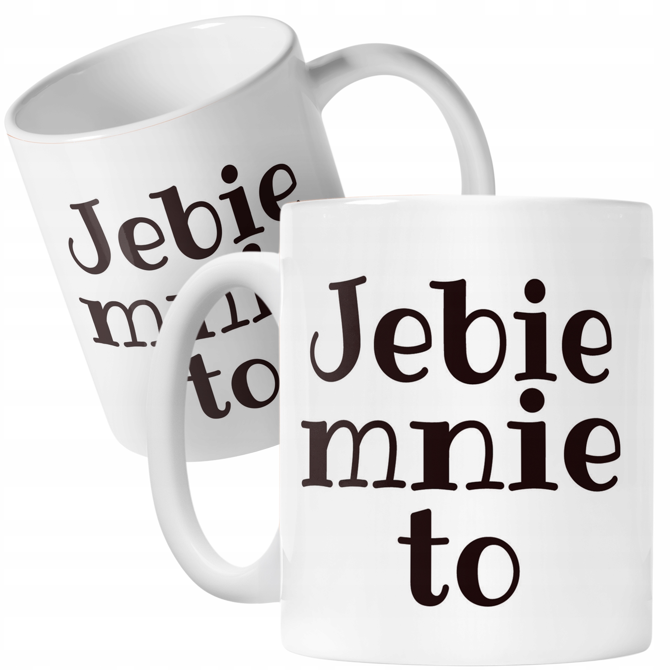 Kubek ceramiczny Jeb*e Mnie To Śmieszny Zabawny Prezent