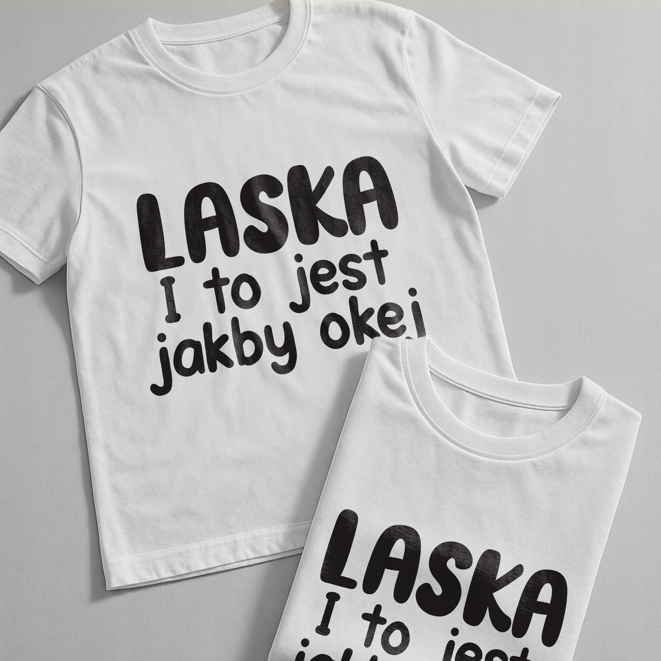 Koszulka biała męska Laska I To Jest Jakby Okej Zabawny Prezent