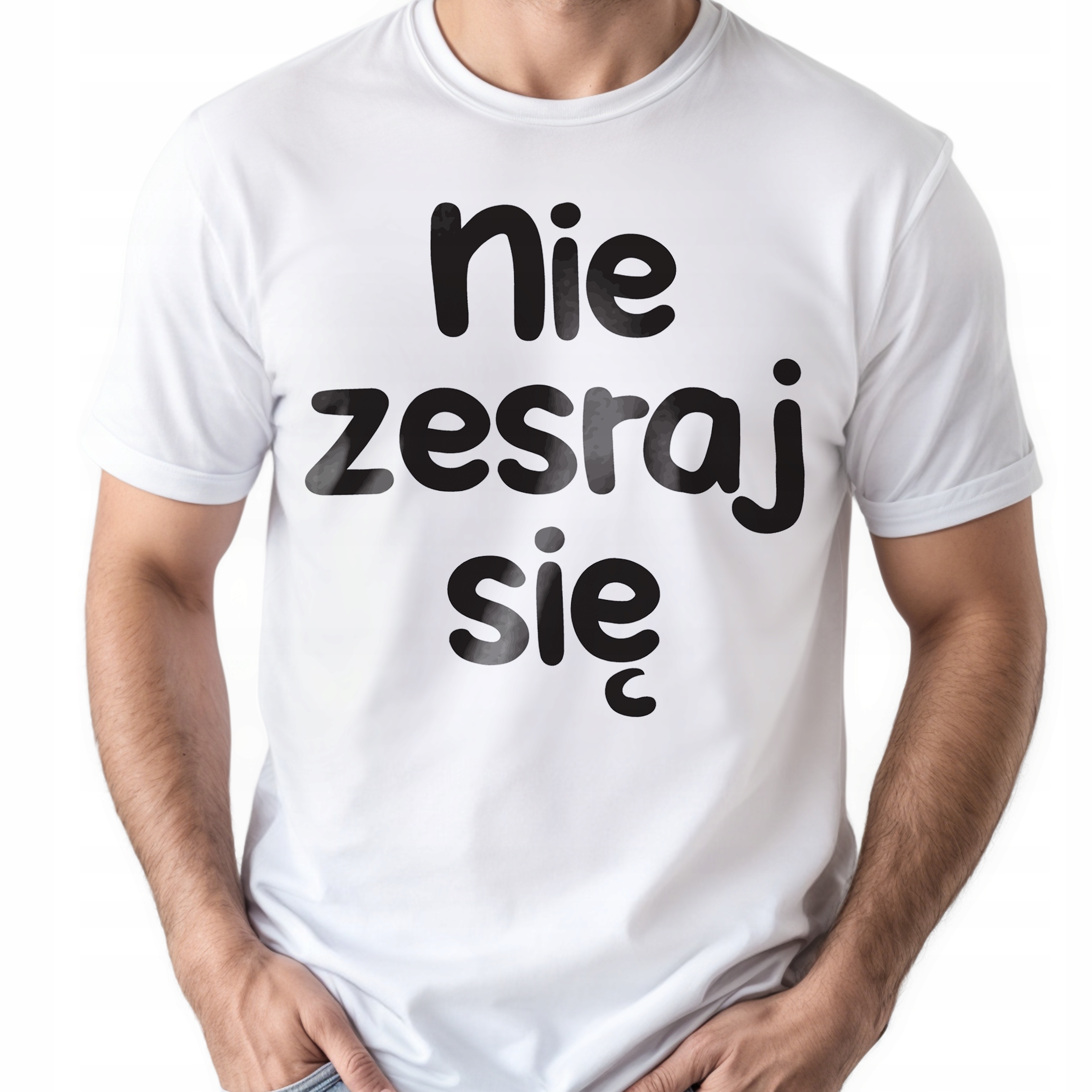 Koszulka biała męska Nie Zes*aj Się Zabawny Prezent