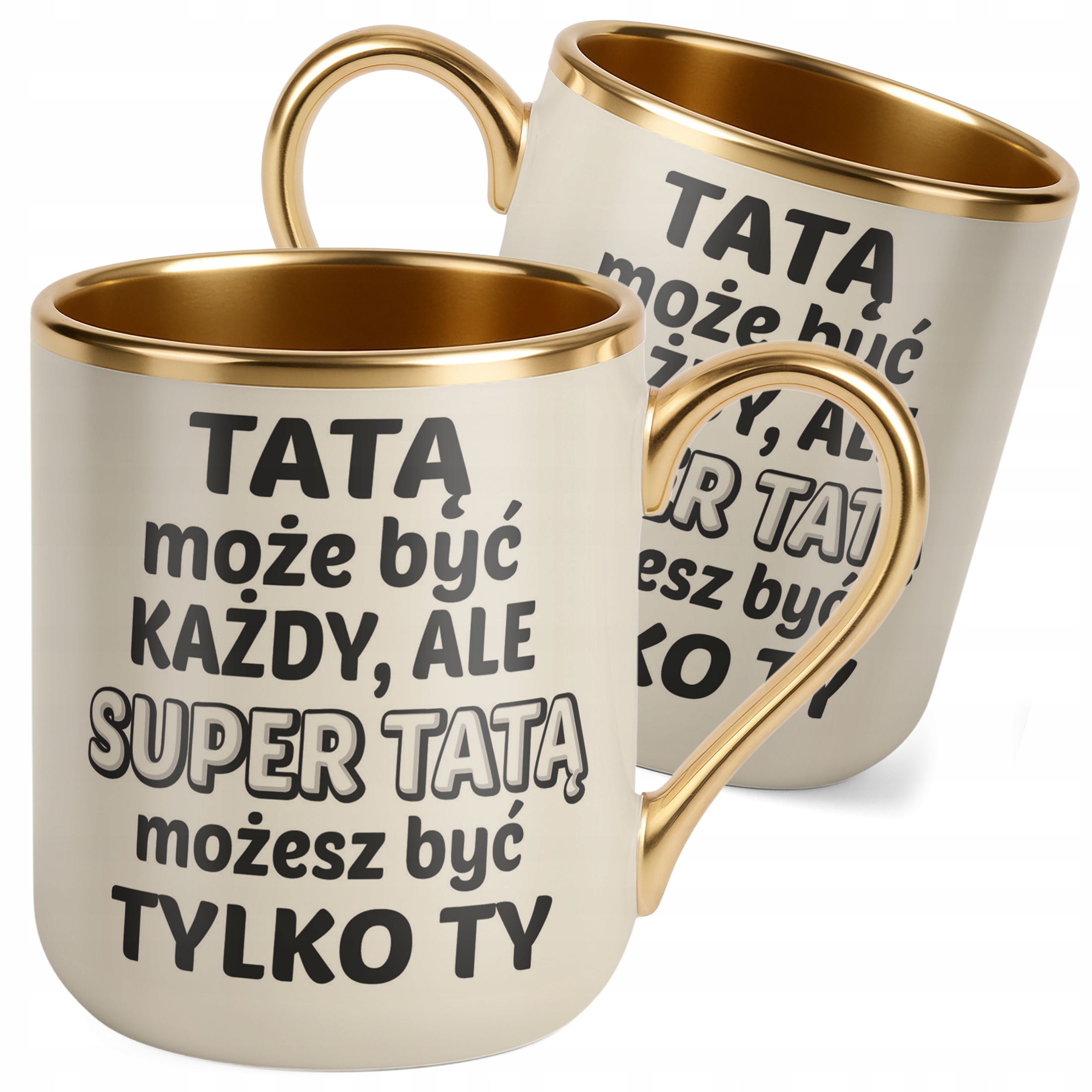Kubek Premium Złoty Ecru Dzień Ojca Dla Taty Tatą Może Być Każdy Prezent
