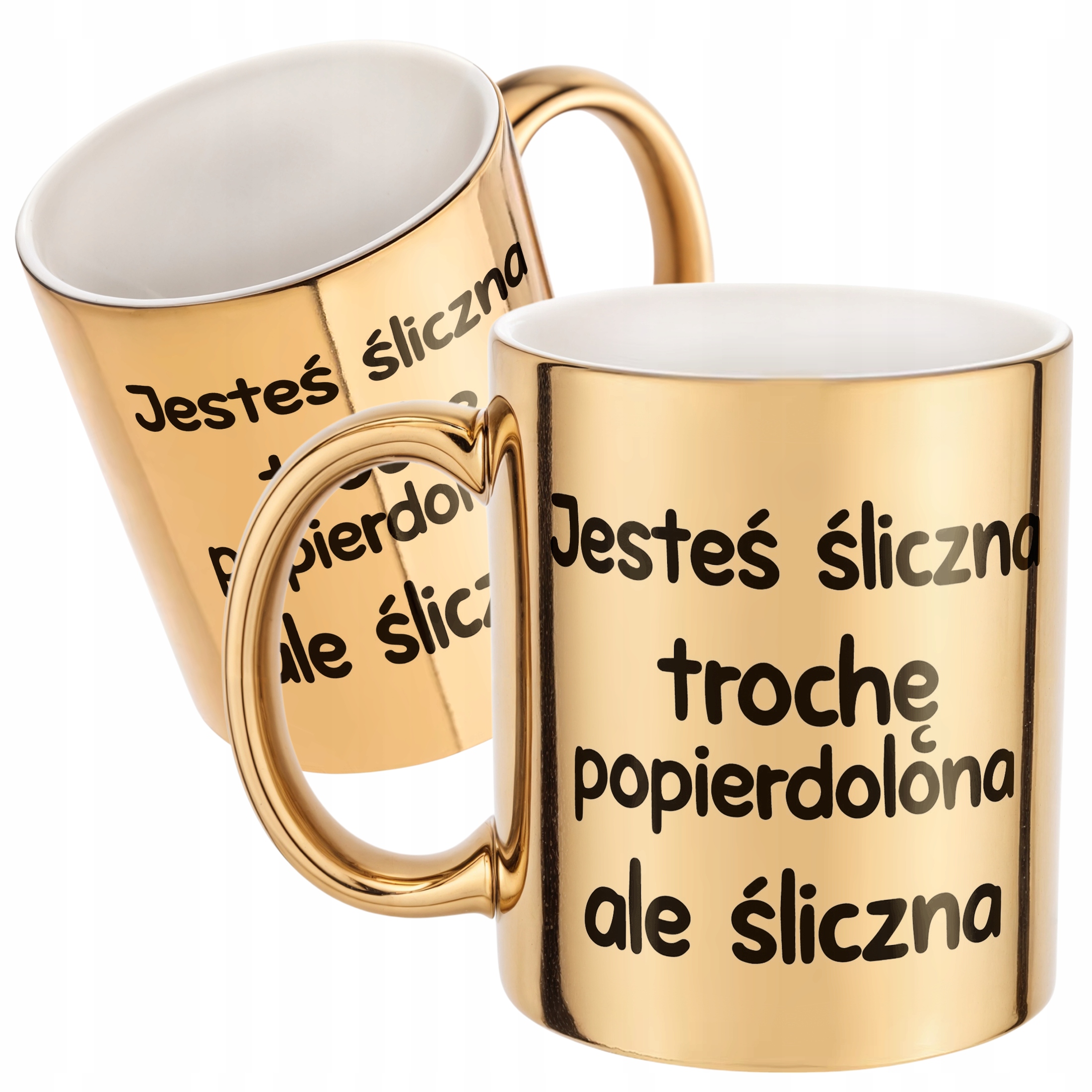 Złoty Kubek Jesteś Śliczna Trochę Popie**olona Zabawny Prezent