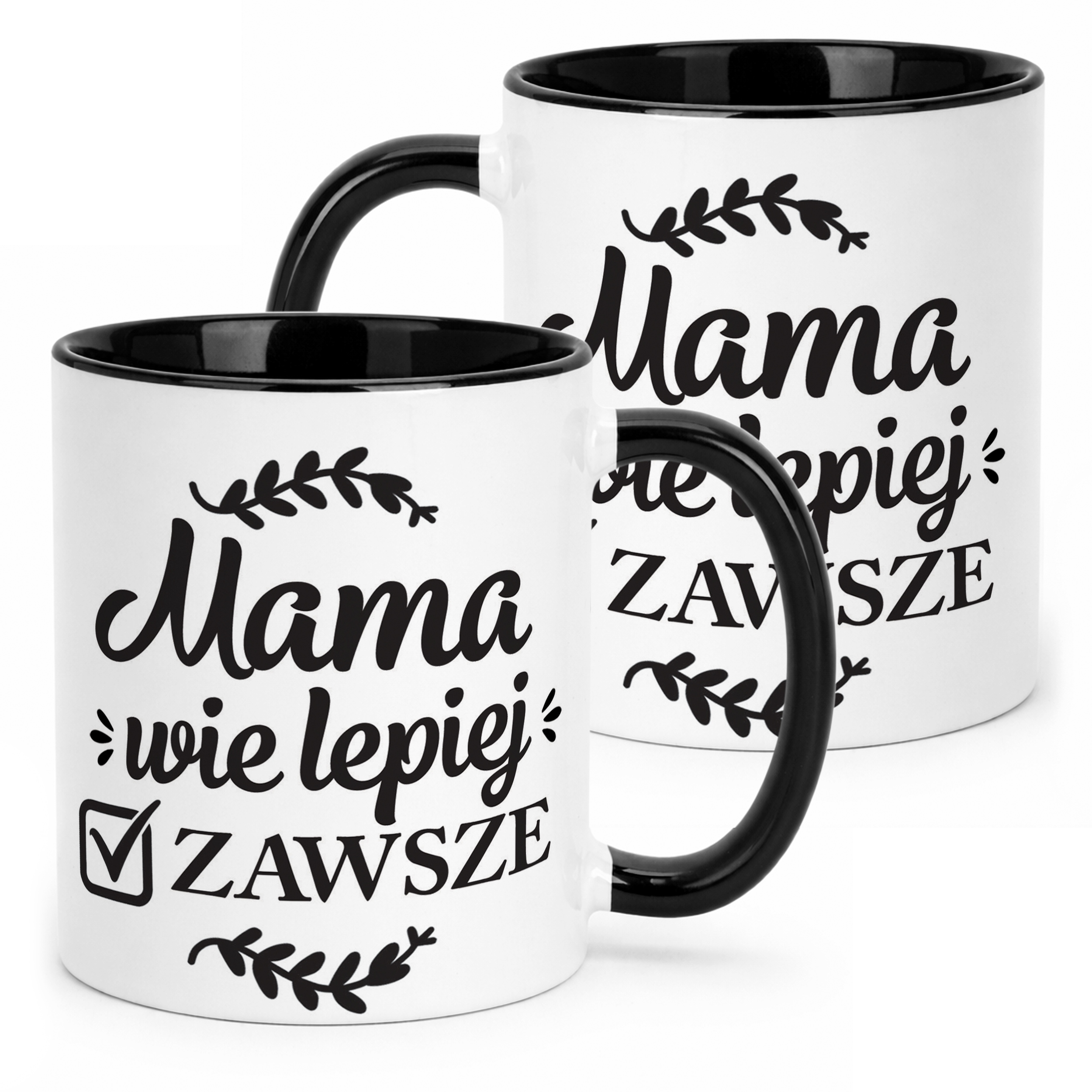 Kubek Czarny Dzień Matki Dla Mamy Prezent Mama Wie Lepiej Zawsze