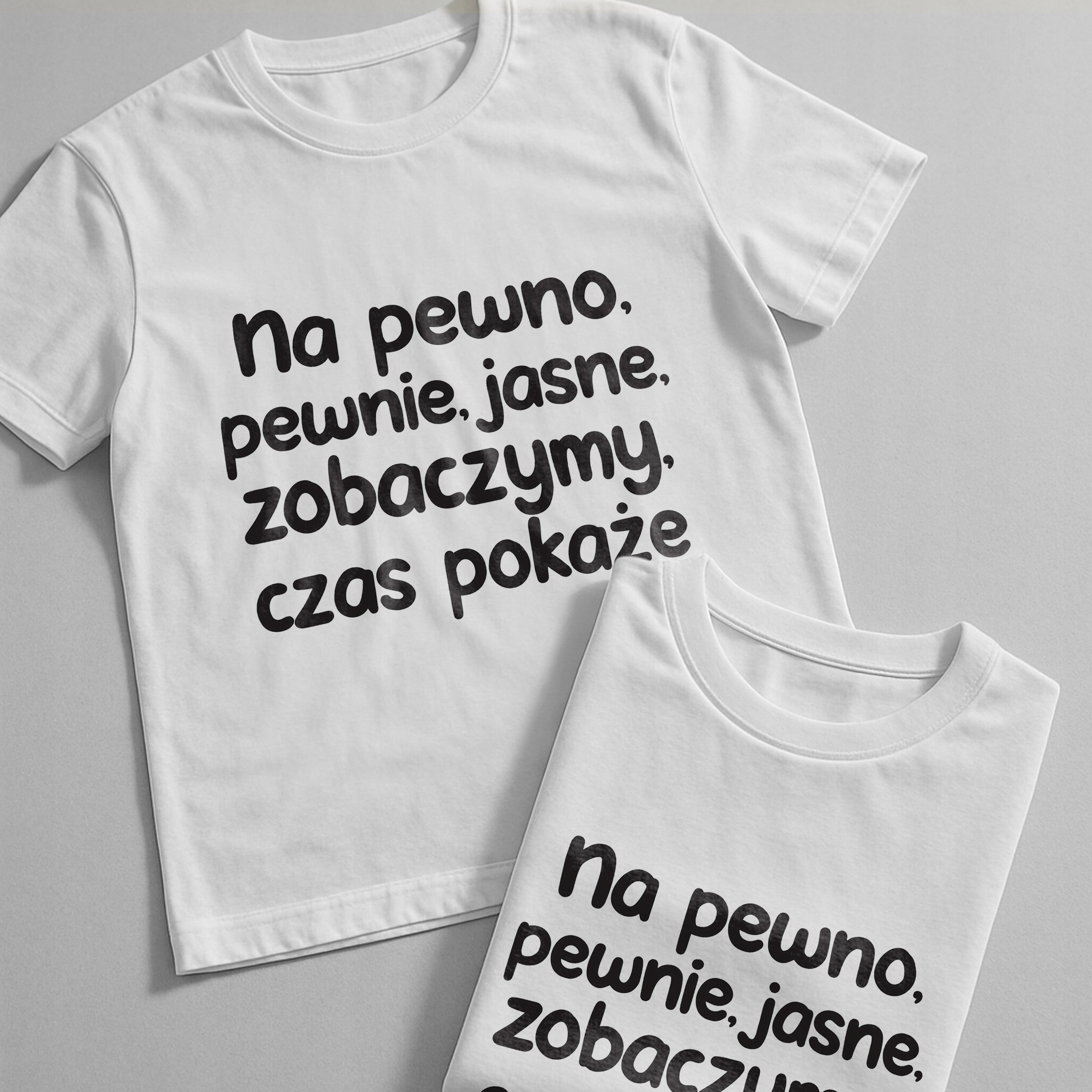Koszulka biała męska No Pewno Pewnie Jasne Zobaczymy Prezent