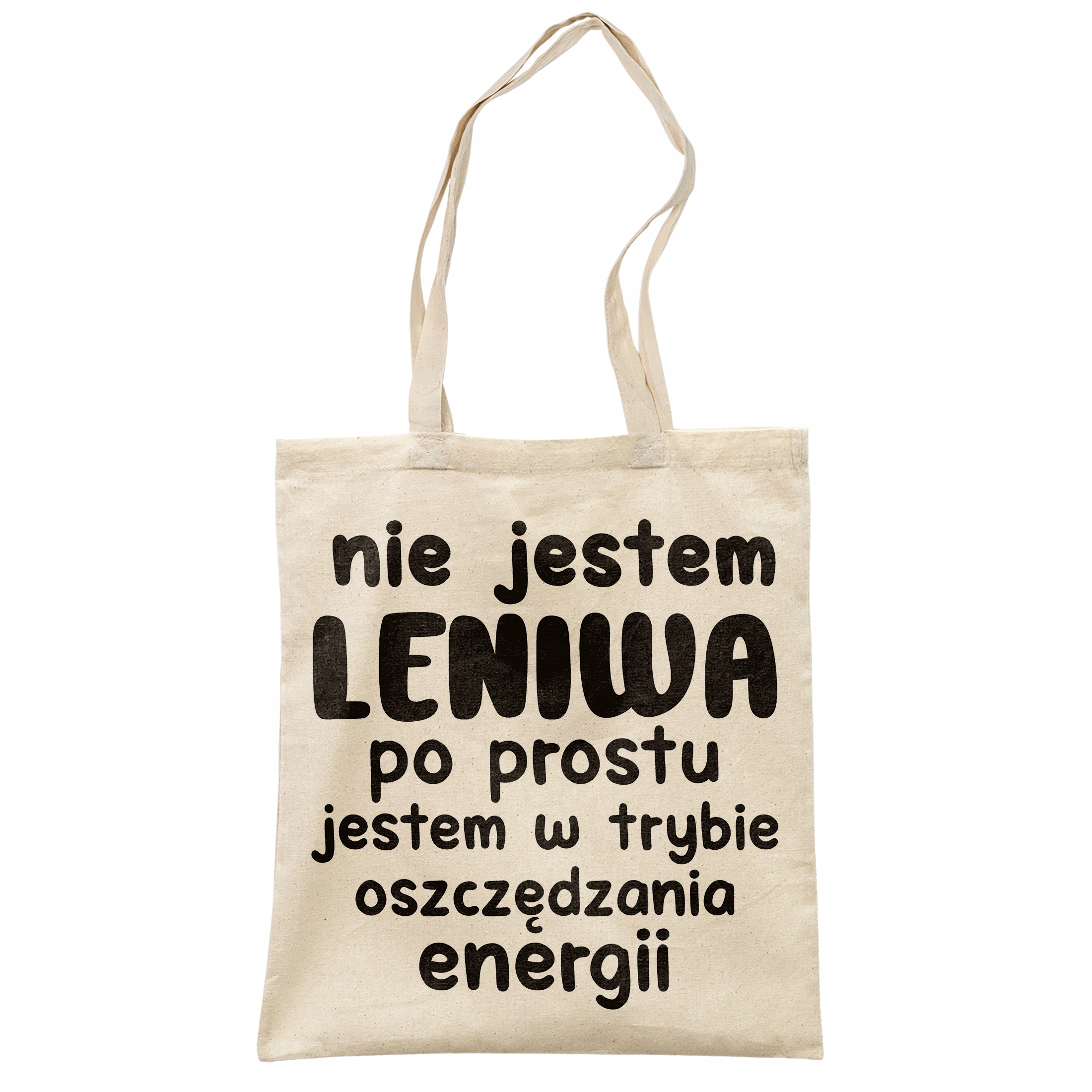 Torba bawełniana na zakupy Nie Jestem Leniwa Zabawny Prezent