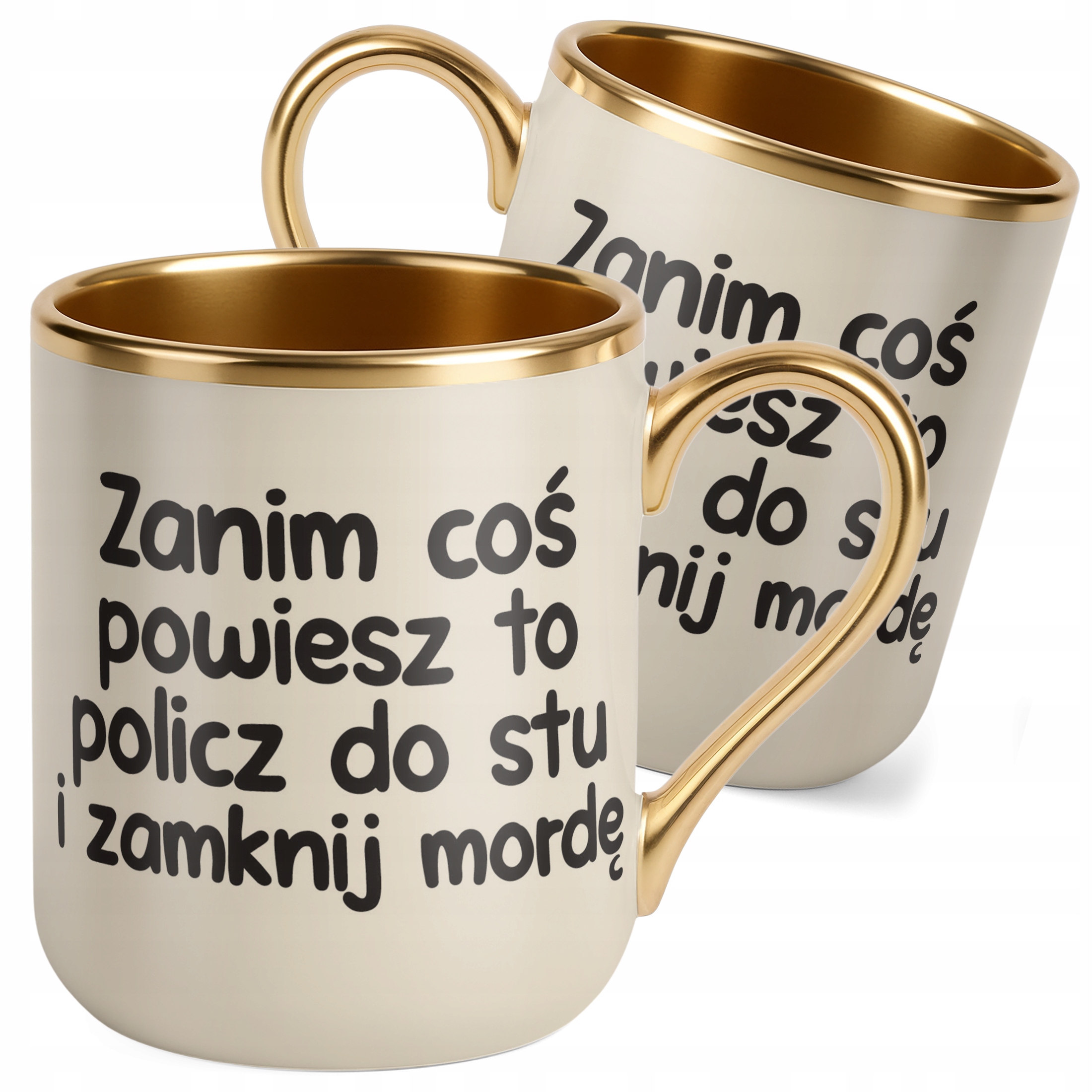 Kubek Premium Złoty Ecru Zanim Coś Powiesz To Śmieszny Zabawny