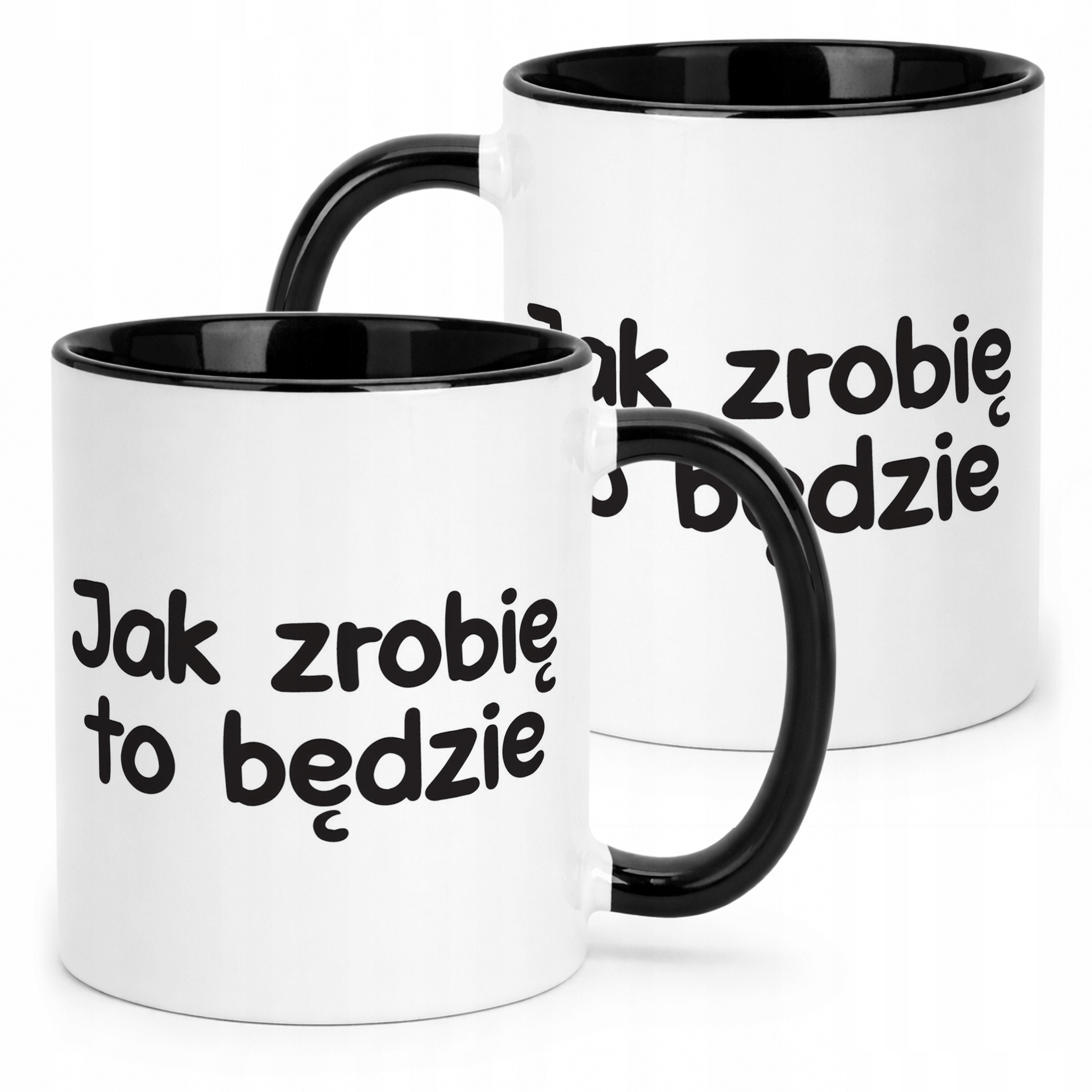 Kubek Czarny Jak Zrobię To Będzie Śmieszny Zabawny Prezent