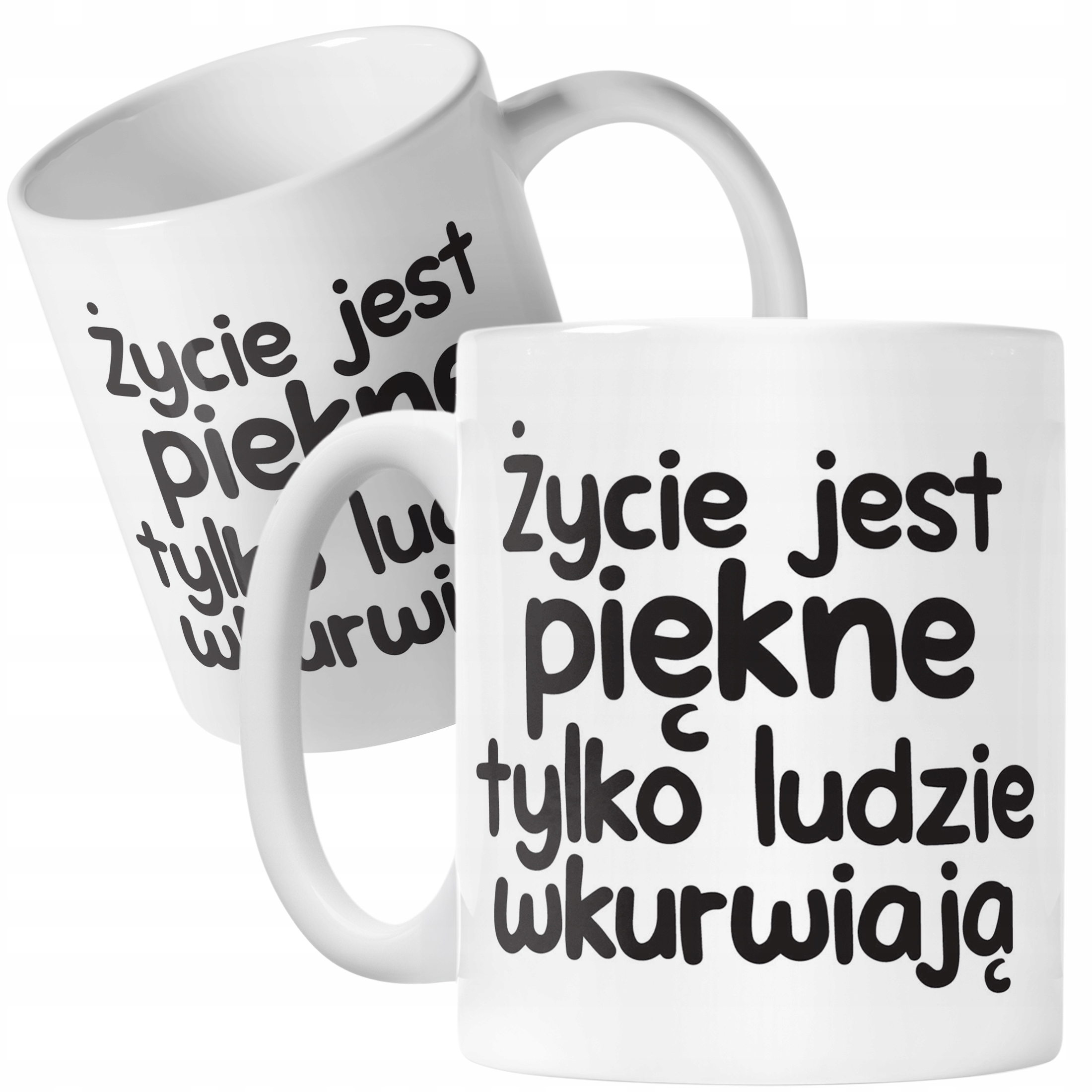 Kubek ceramiczny Życie Jest Piękne Śmieszny Zabawny Prezent