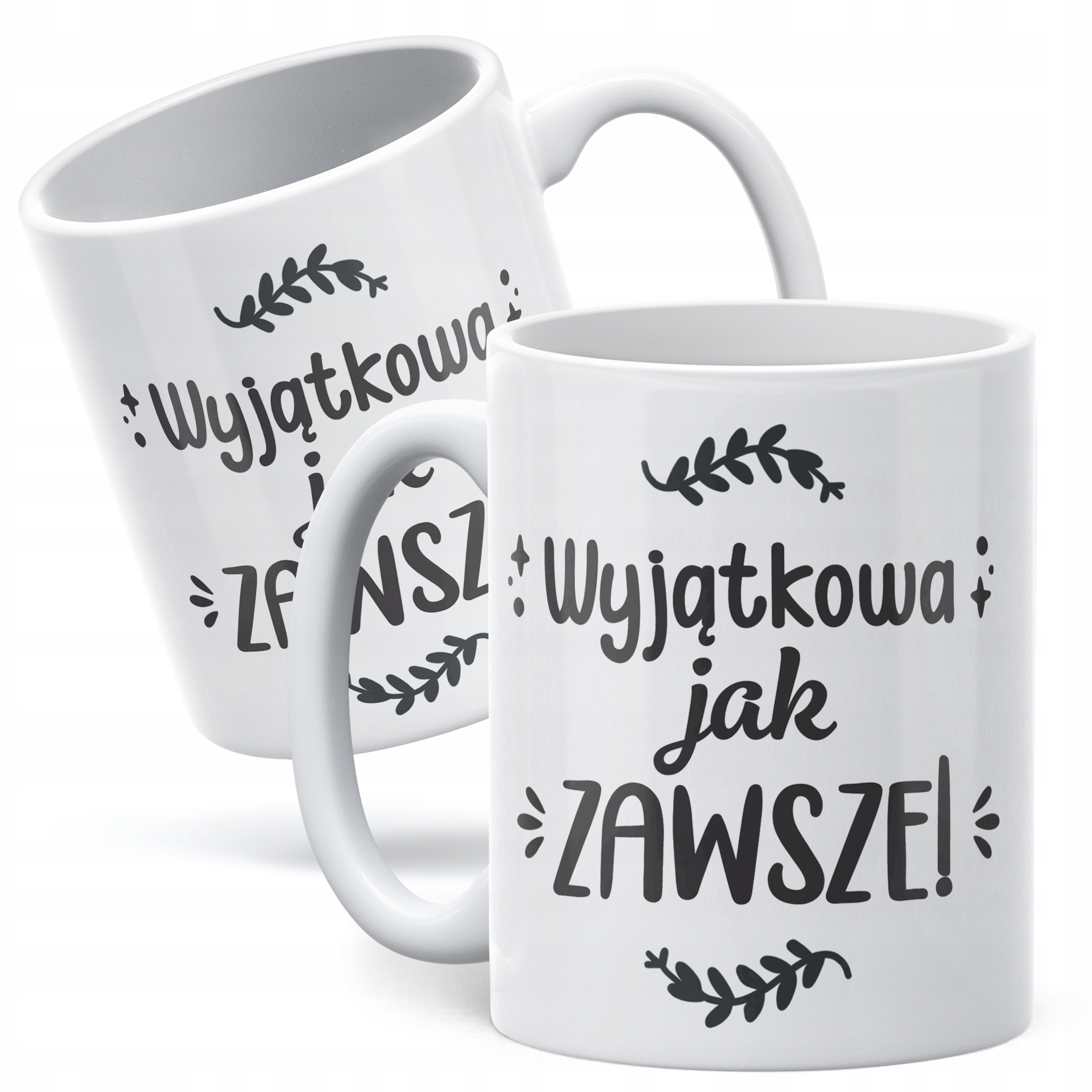 Kubek ceramiczny Dzień Kobiet Wyjątkowa Jak Zawsze Prezent Dla Kobiety