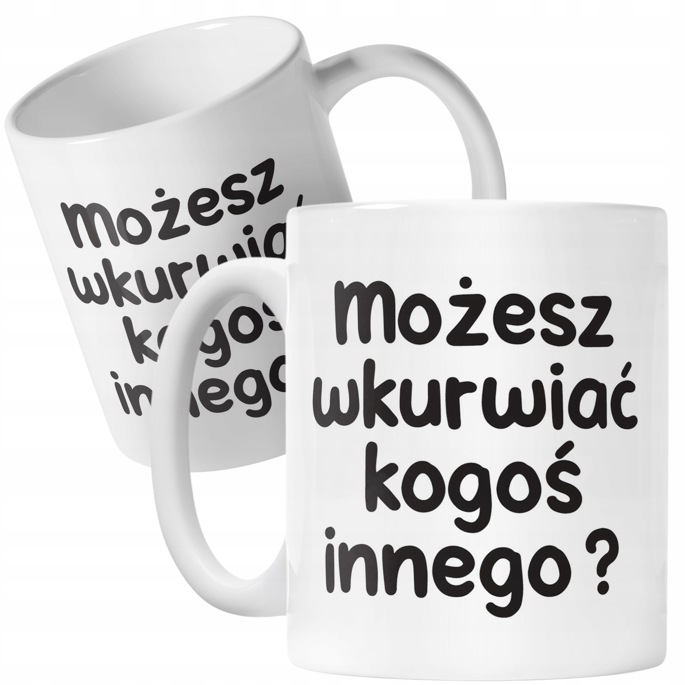 Kubek ceramiczny Możesz Wku**iać Kogoś Innego Śmieszny Zabawny Prezent