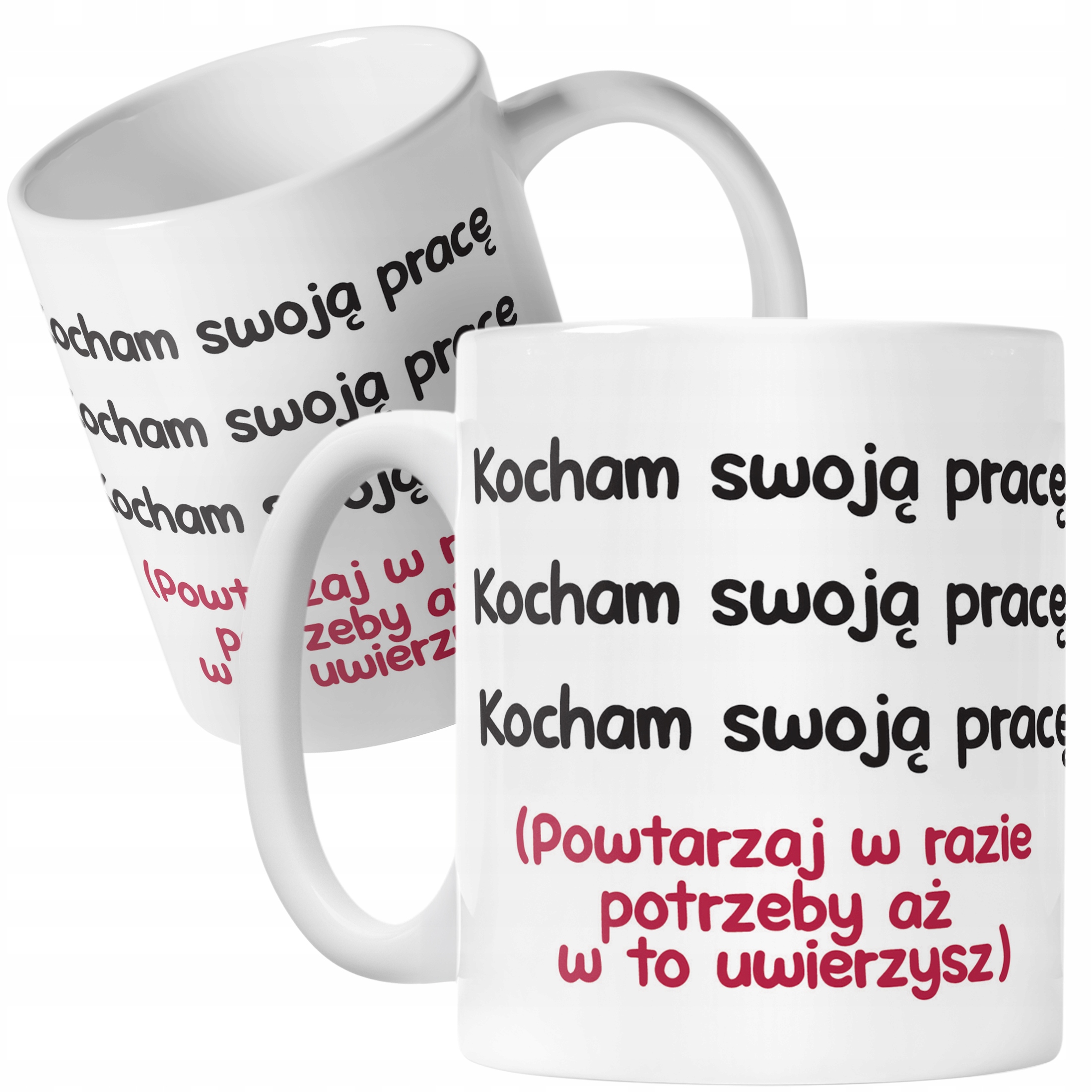 Kubek ceramiczny Kocham Swoją Pracę Śmieszny Zabawny Prezent
