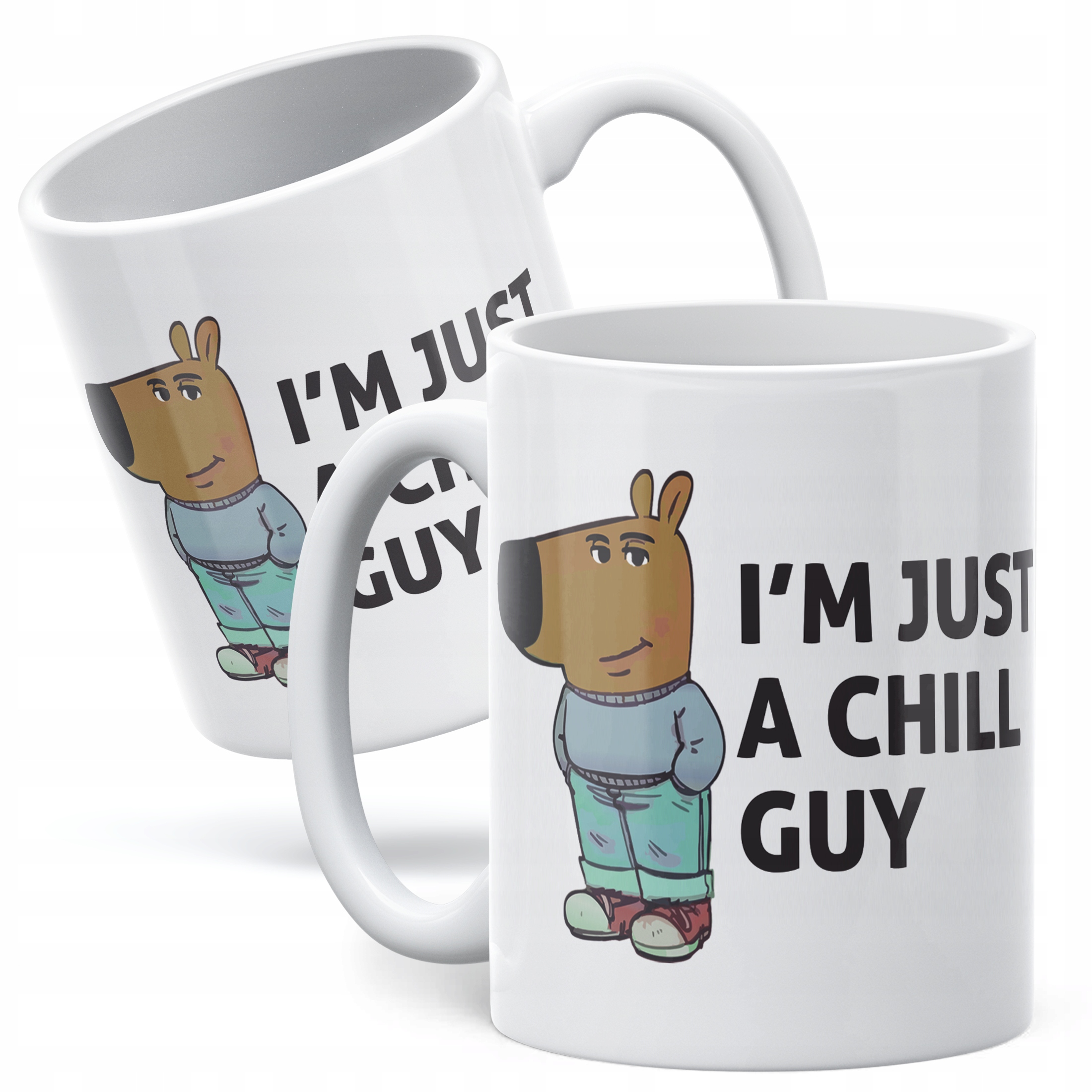 Kubek ceramiczny I’m Just A Chill Guy Zabawny Prezent Upominek