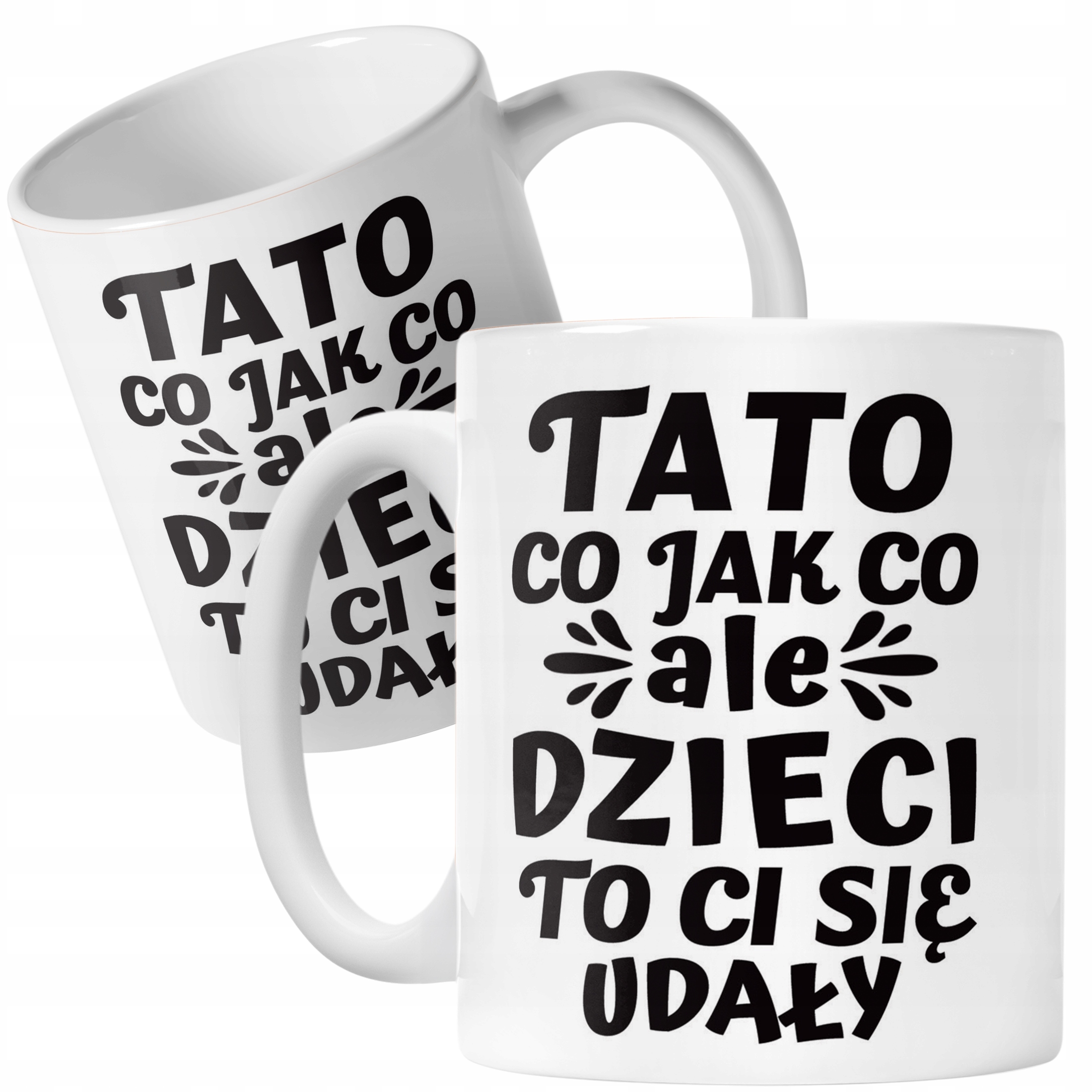 Kubek ceramiczny Dzień Ojca Dla Taty Dzieci To Ci Się Udały Prezent
