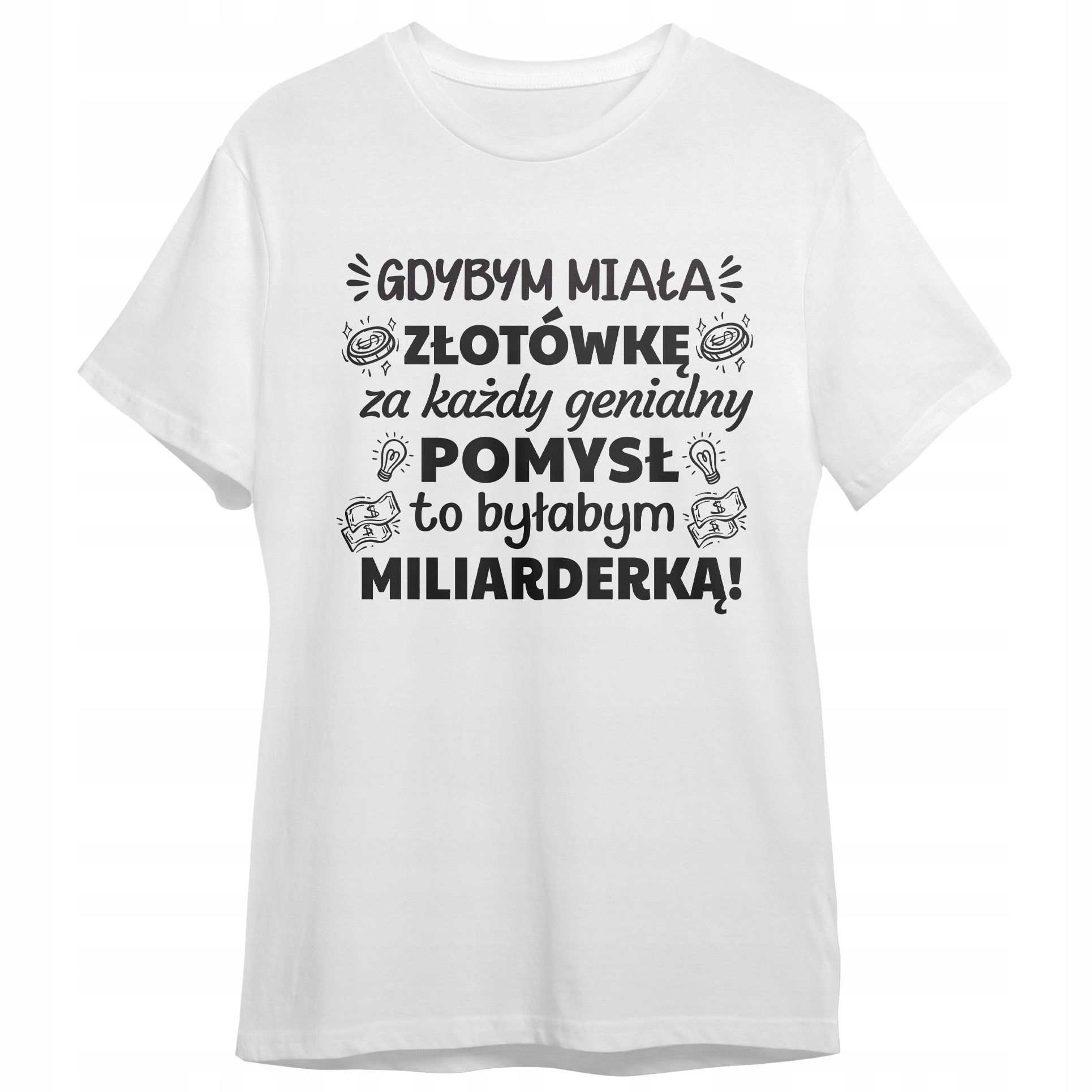 Koszulka Damska T-shirt Na Dzień Kobiet Prezent Miliarderka