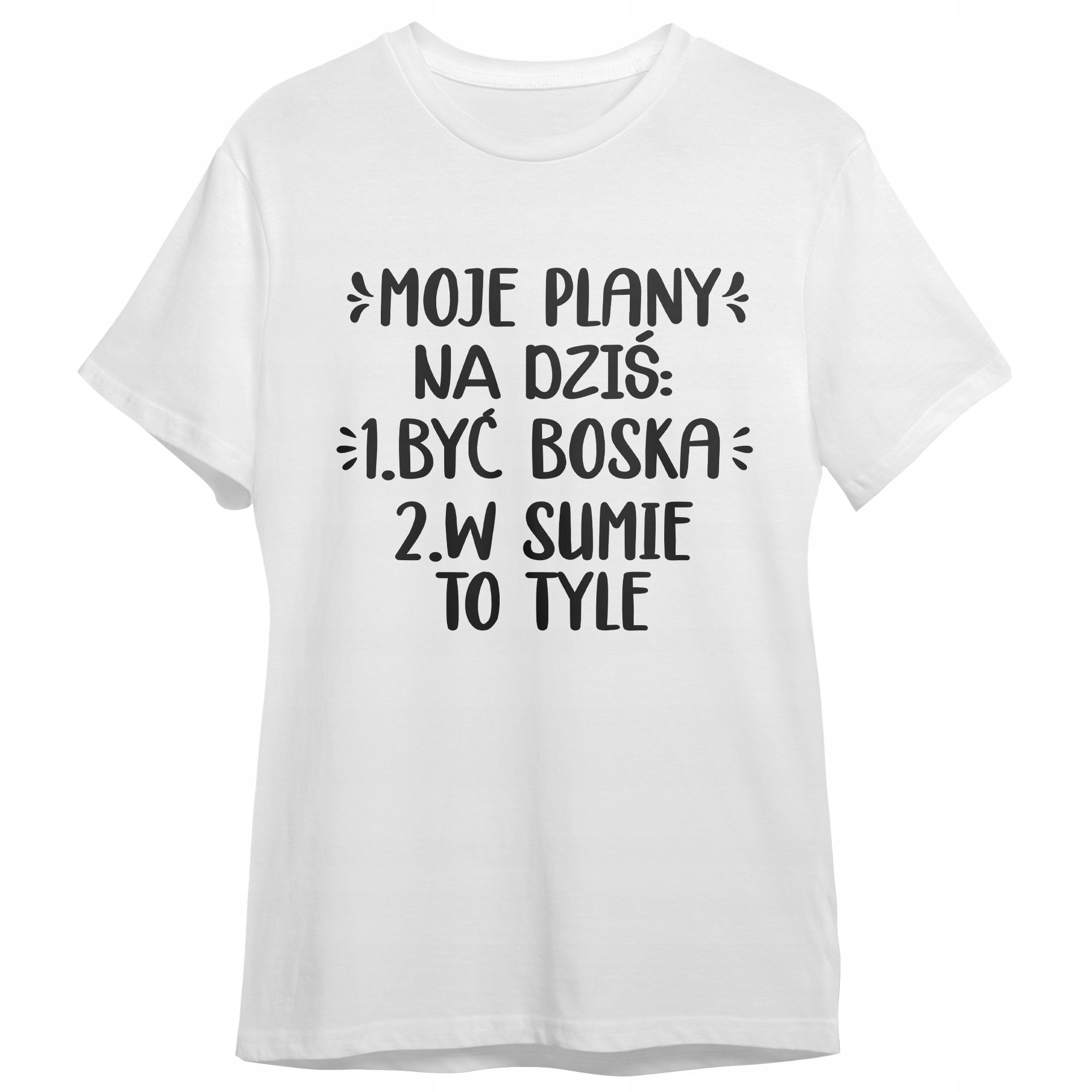 Koszulka Damska T-shirt Na Dzień Kobiet Prezent Moje Plany Na Dziś