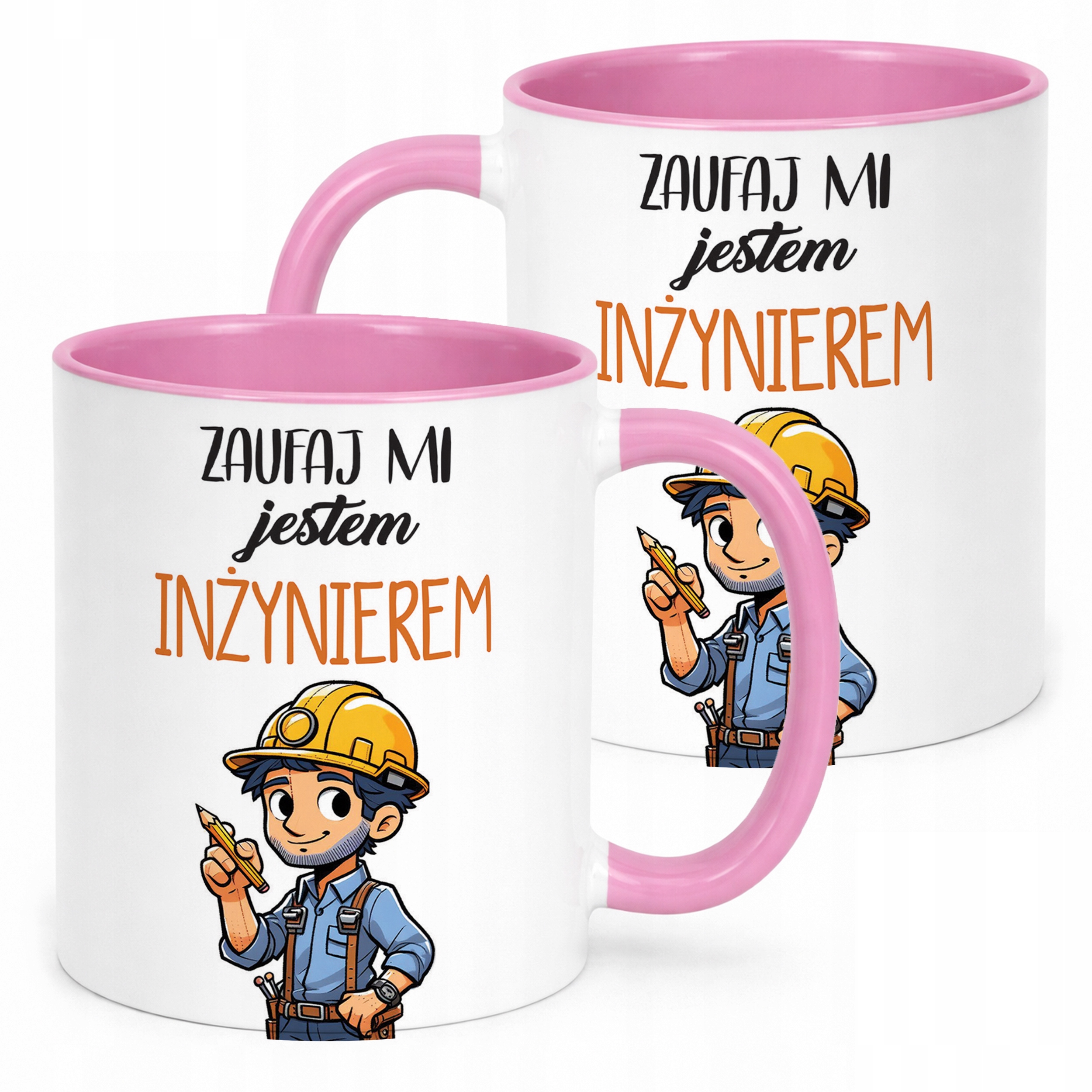 Kubek Różowy Zaufaj Mi Jestem Inżynierem Dla Inżyniera Prezemt