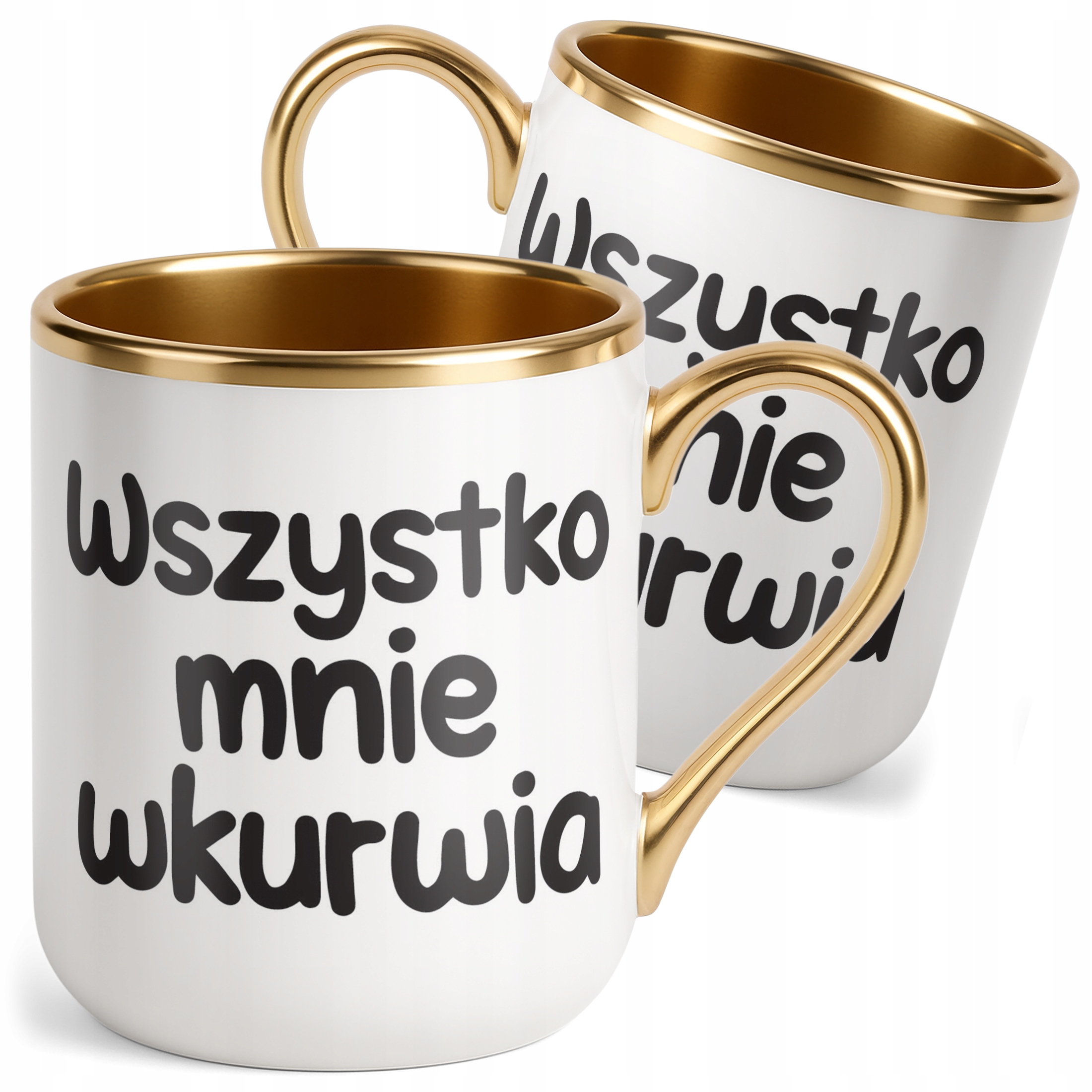 Kubek Premium Złoty Wszystko Mnie Wku**ia Śmieszny Zabawny Prezent