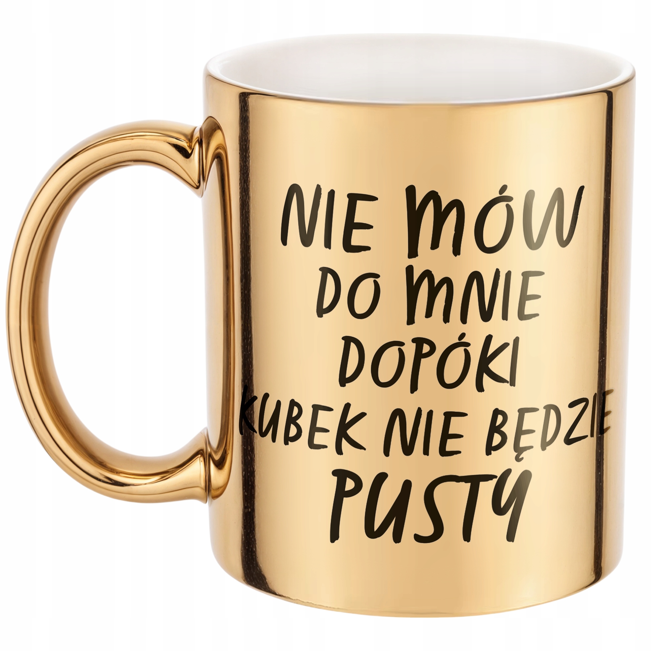 Złoty Kubek na prezent Dzień Kobiet Nie Mów Do Mnie Prezent
