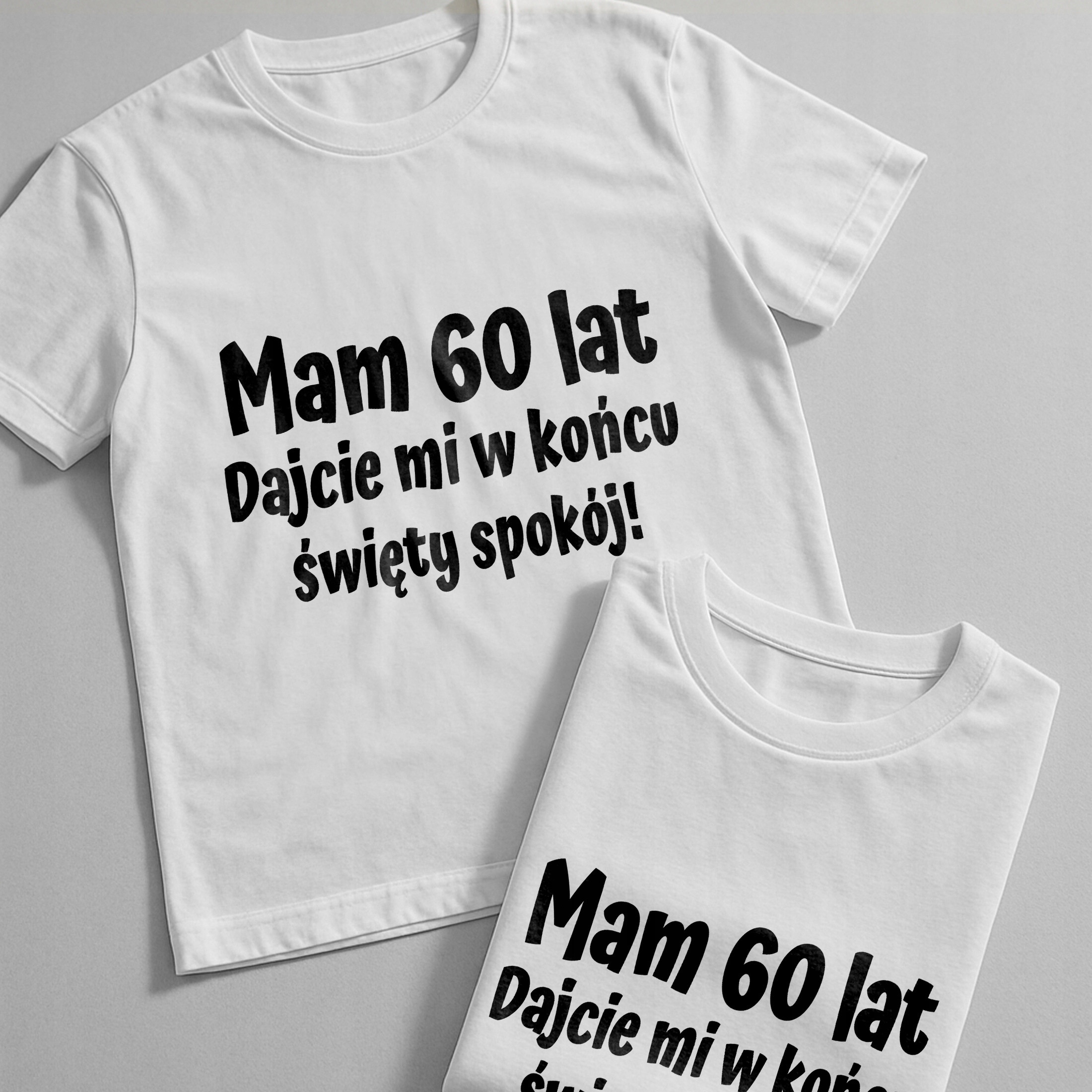 Koszulka biała męska Mam 60 Urodziny Prezent Upominek