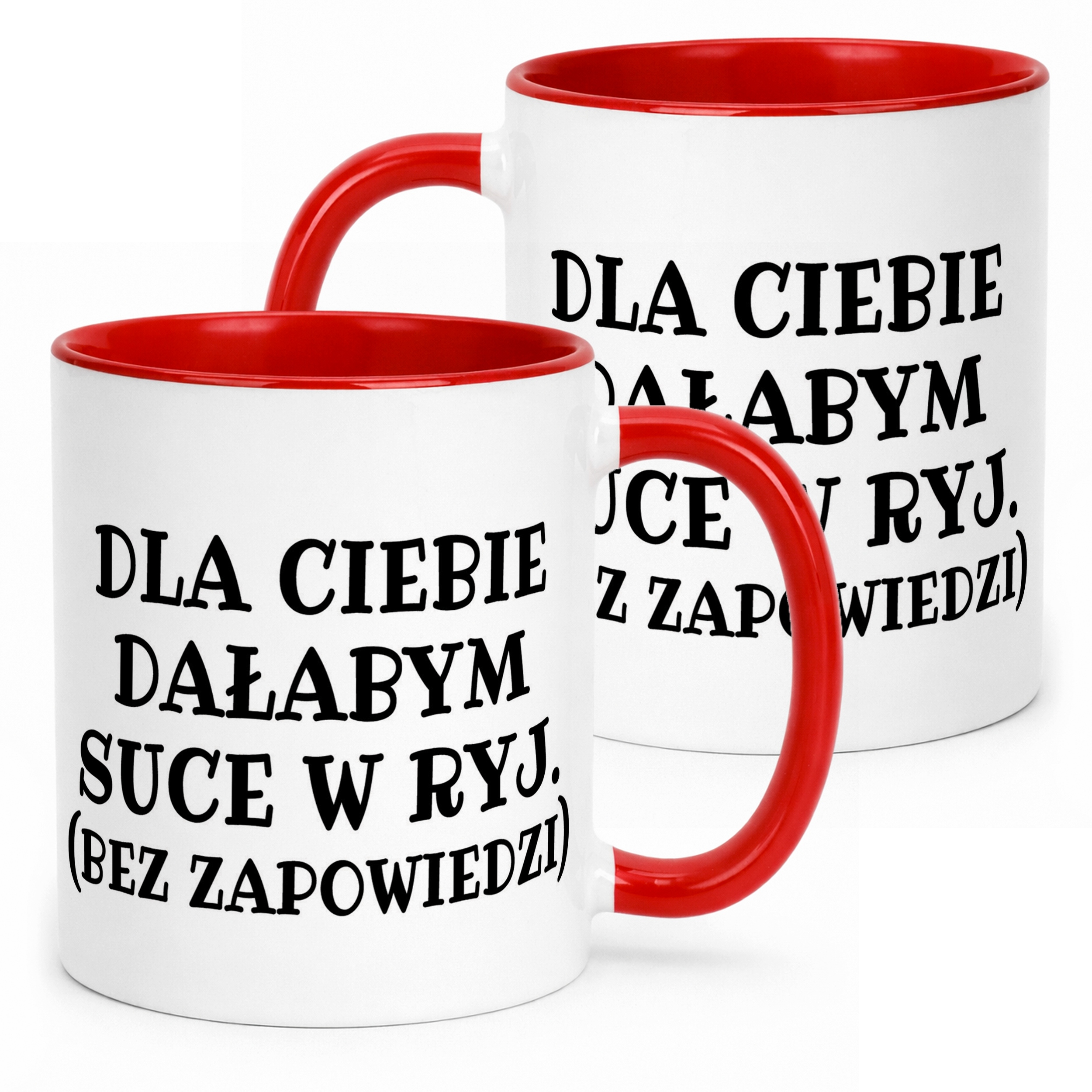 Kubek ceramiczny Dla Ciebie Dałabym Sarkastyczny Zabawny Prezent