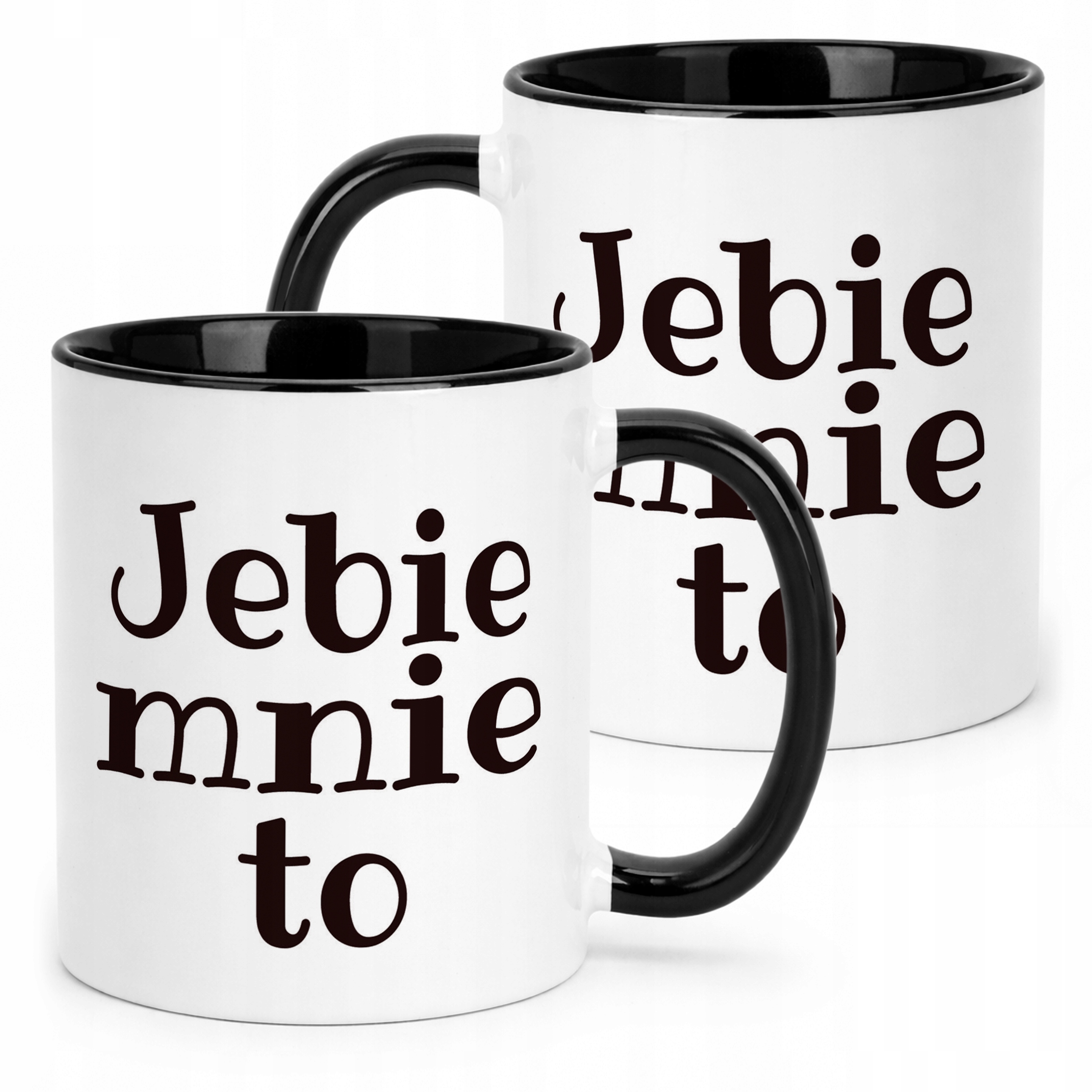 Kubek Czarny Jeb*e Mnie To Śmieszny Zabawny Prezent